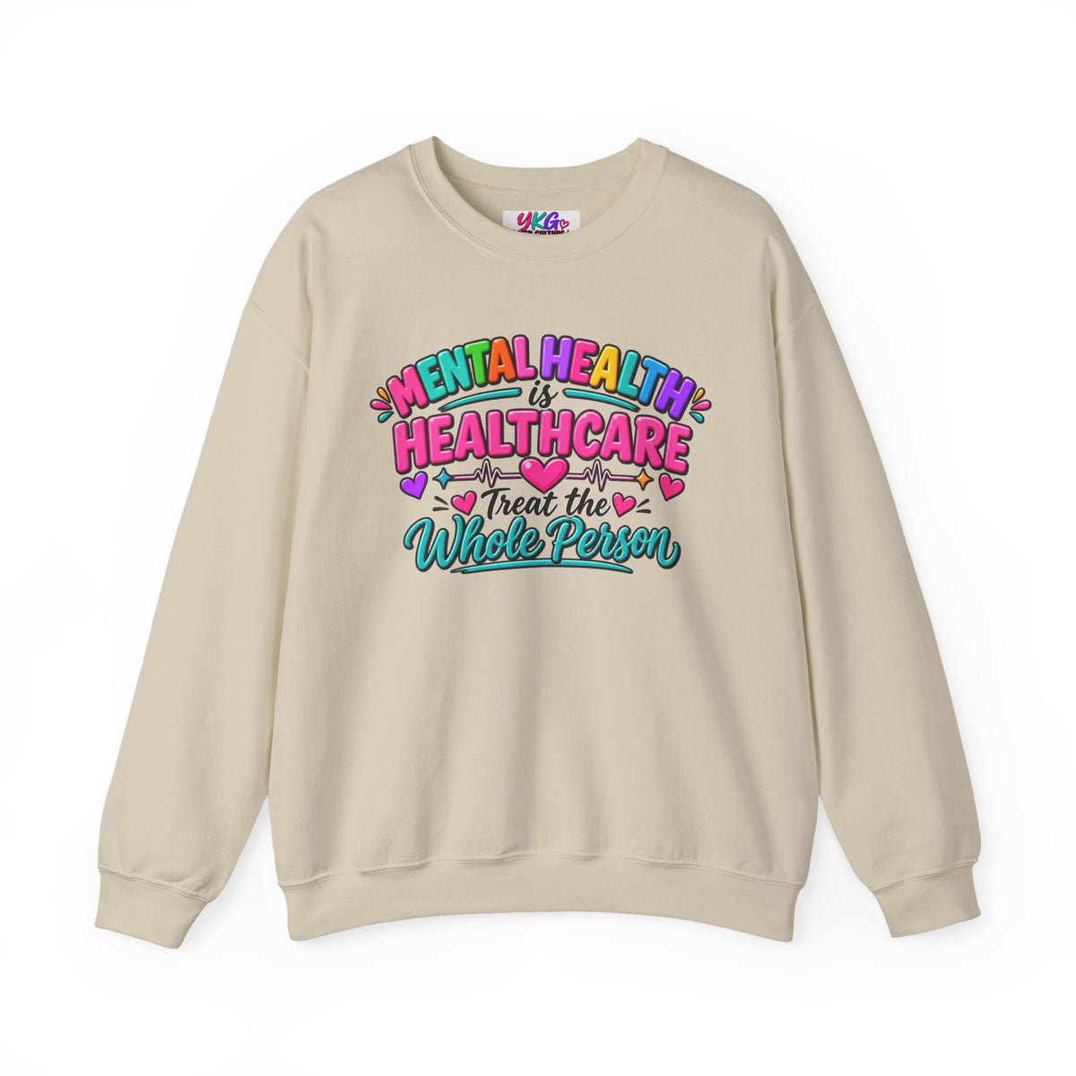 Mental Health is Healthcare Crewneck Sweatshirt — Treat the Whole Person