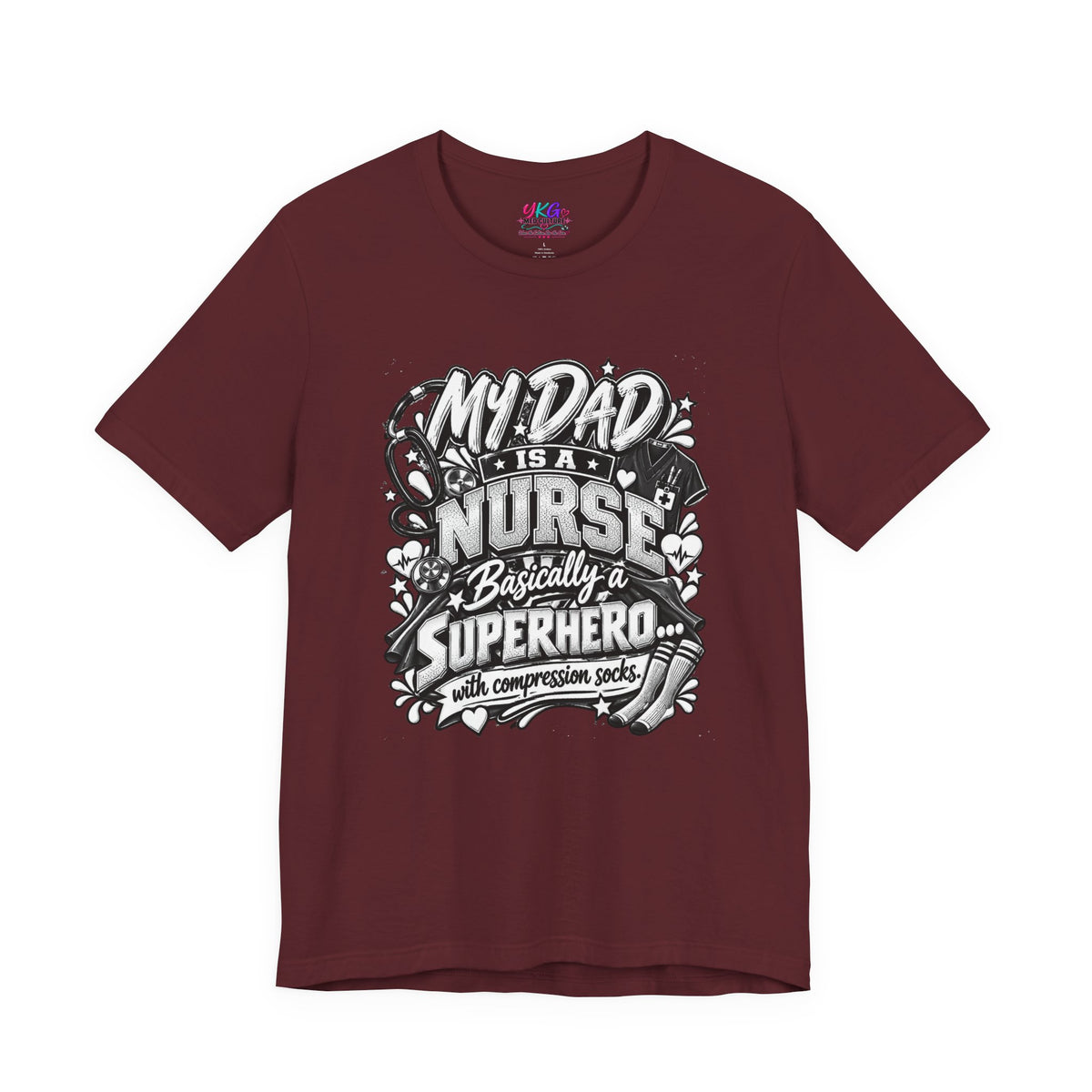 Nurse Dad T-Shirt — "My Dad is a Nurse, Basically a Superhero" Tee