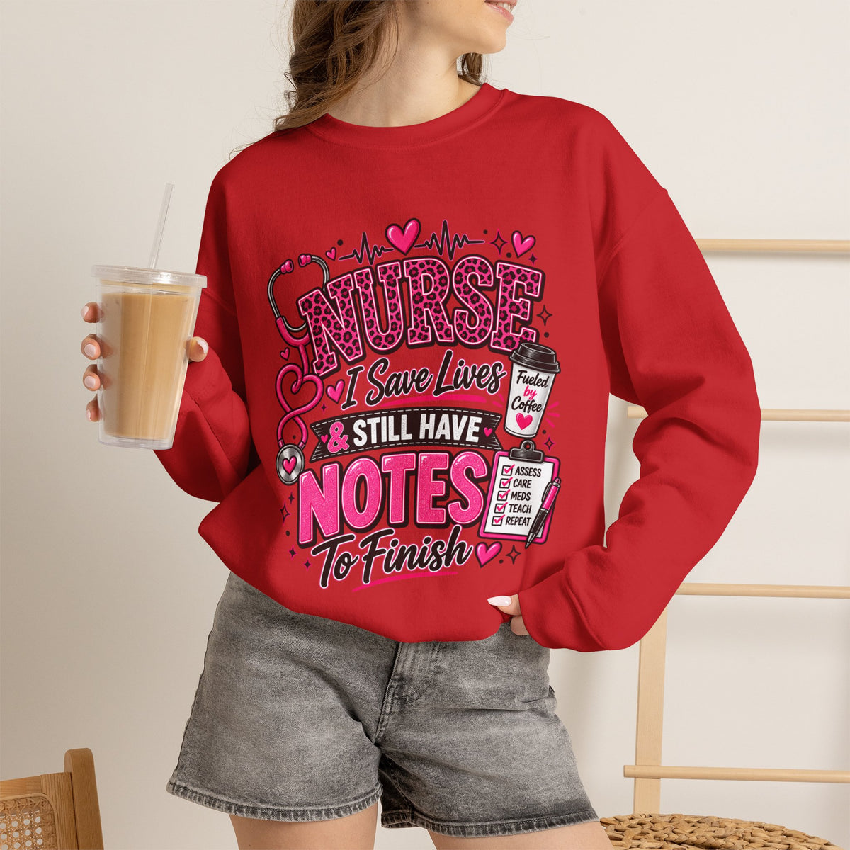 Nurse I Save Lives & Still Have Notes To Finish Sweatshirt