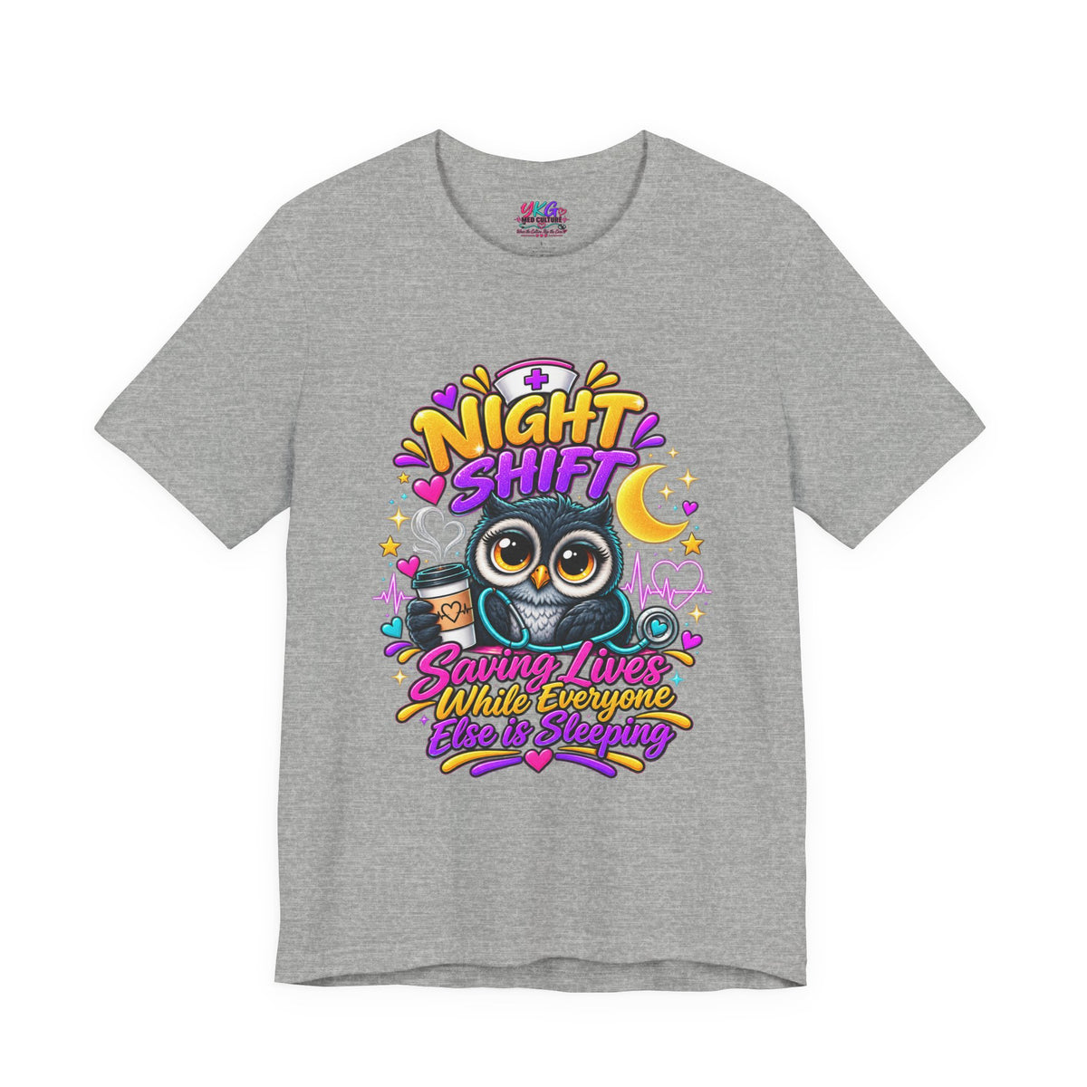 Night Shift Nurse T‑Shirt – "Night Shift: Saving Lives While Everyone Else Is Dreaming"