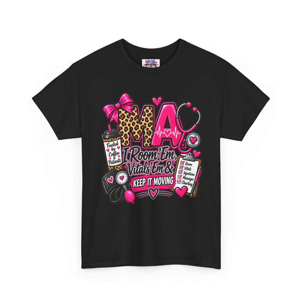 Medical Assistant T-Shirt | Room Em, Vitals Em & Keep It Moving