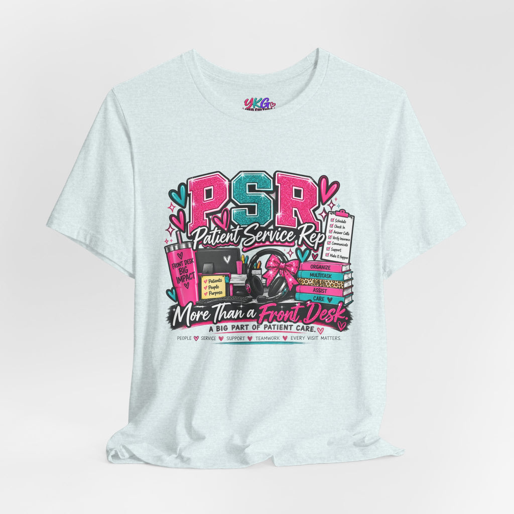 Patient Service Rep T‑Shirt — "More Than a Front Desk" Medical Receptionist Tee