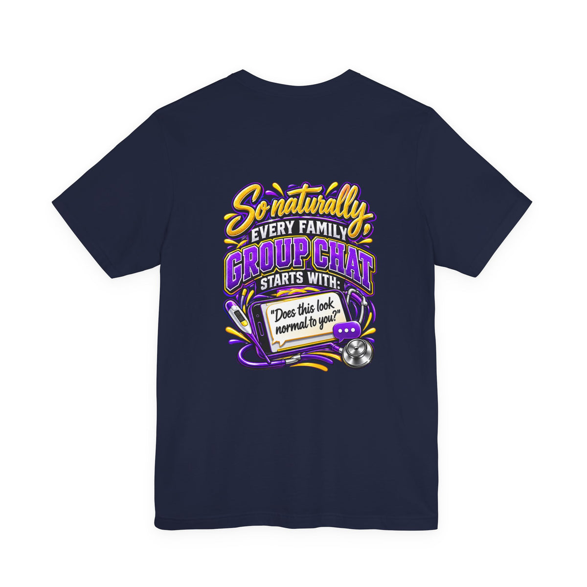 Nurse Sister T-Shirt — "My Sister is a Nurse" Funny Family Group Chat Tee
