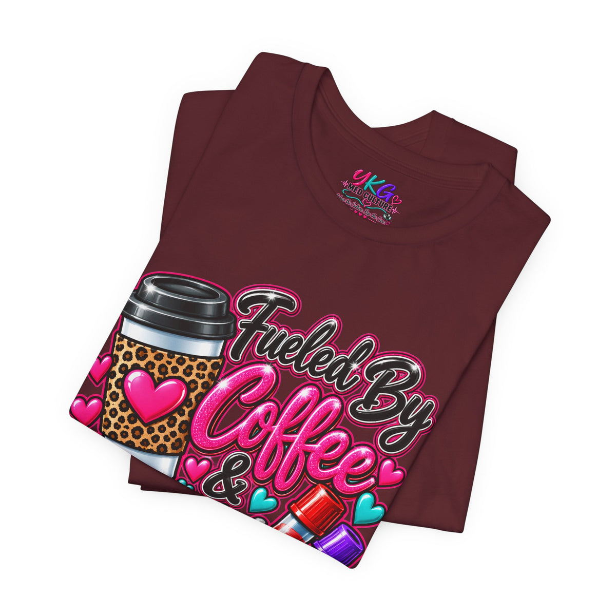 Coffee & Successful Sticks T-Shirt — Fueled by Coffee Lipstick Nurse Gift