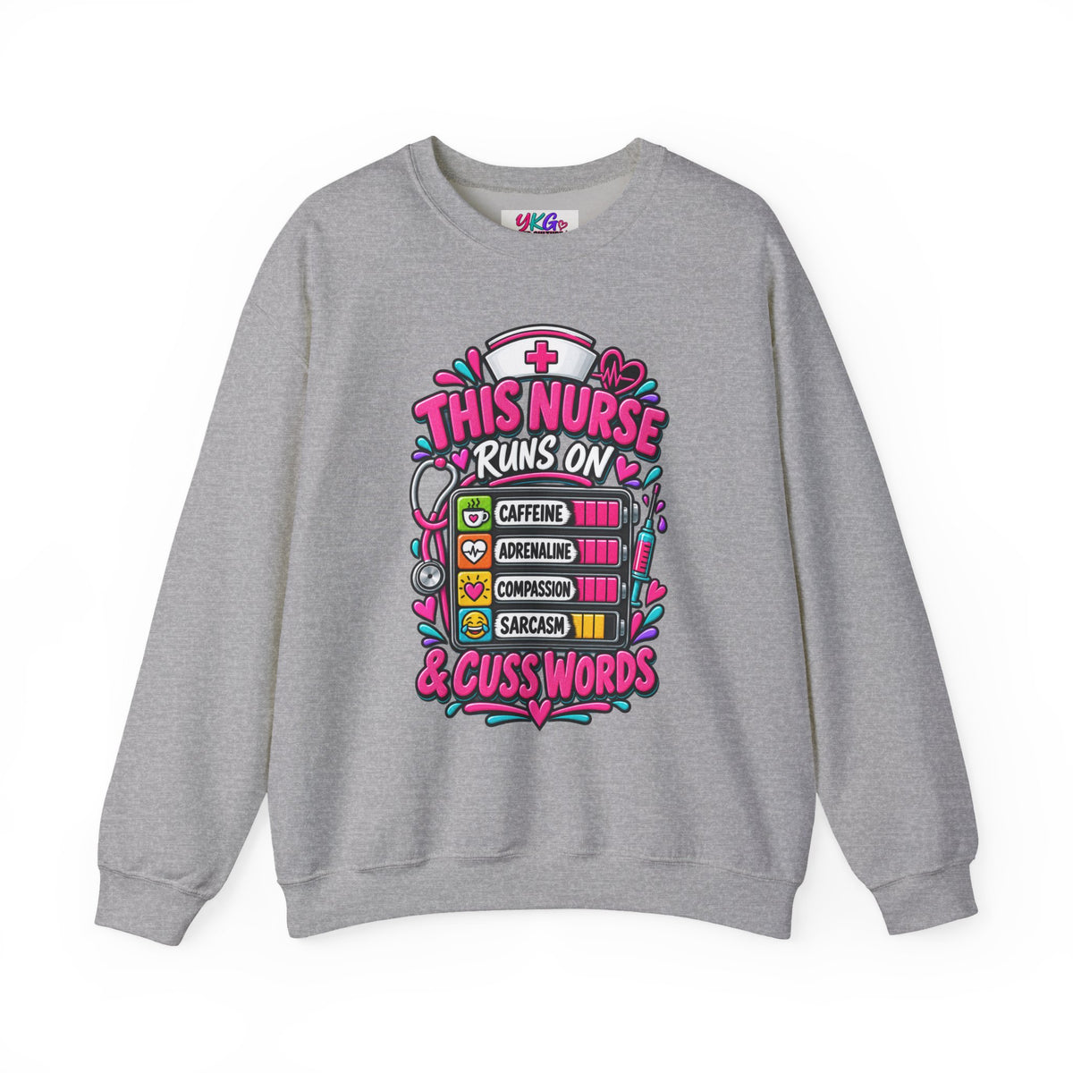 Nurse Crewneck Sweatshirt — "This Nurse Runs on Caffeine, Compassion & Cuss Words" Embroidered