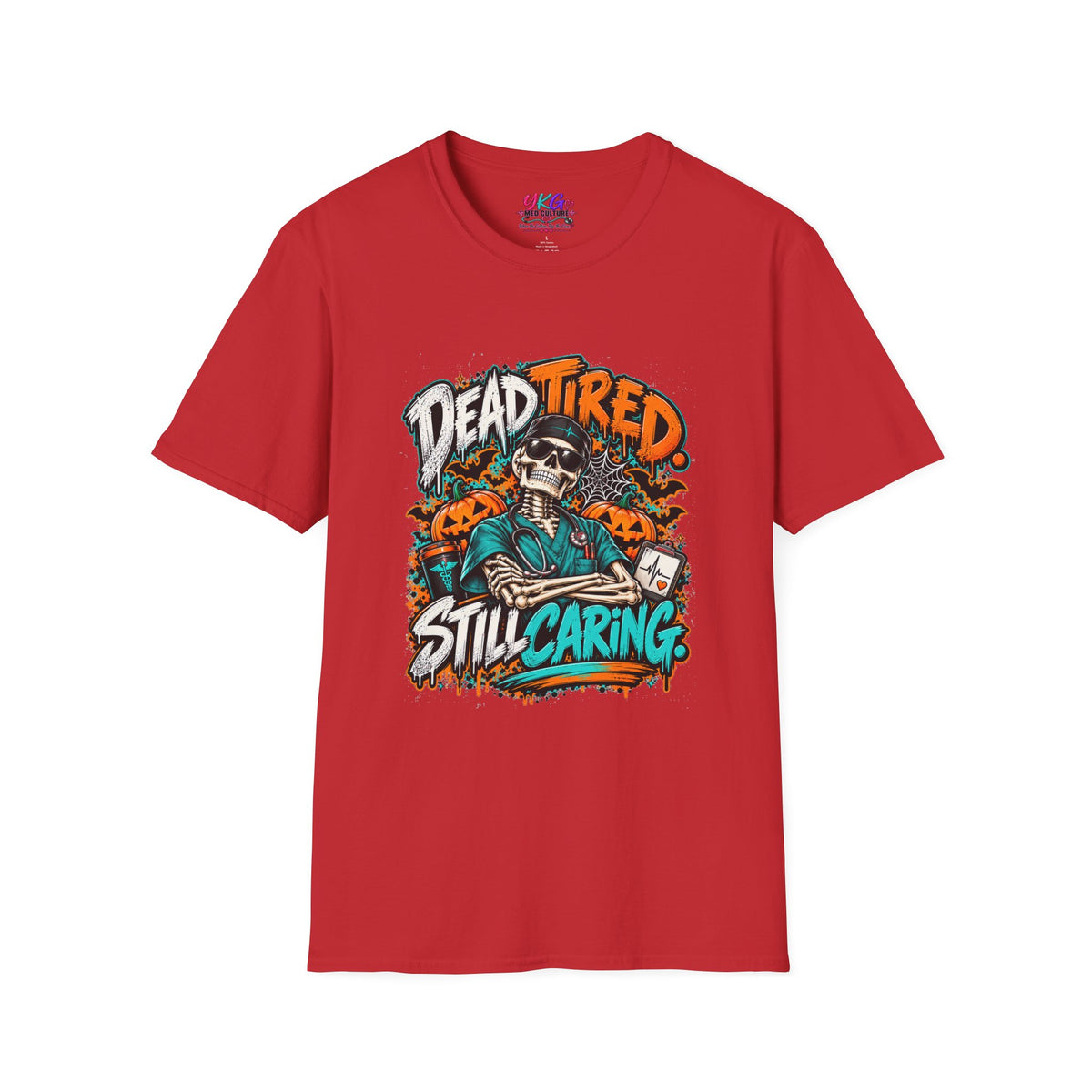 Dead Tired Still Caring T-Shirt — Skull Graphic Tee for Nurses & Caregivers
