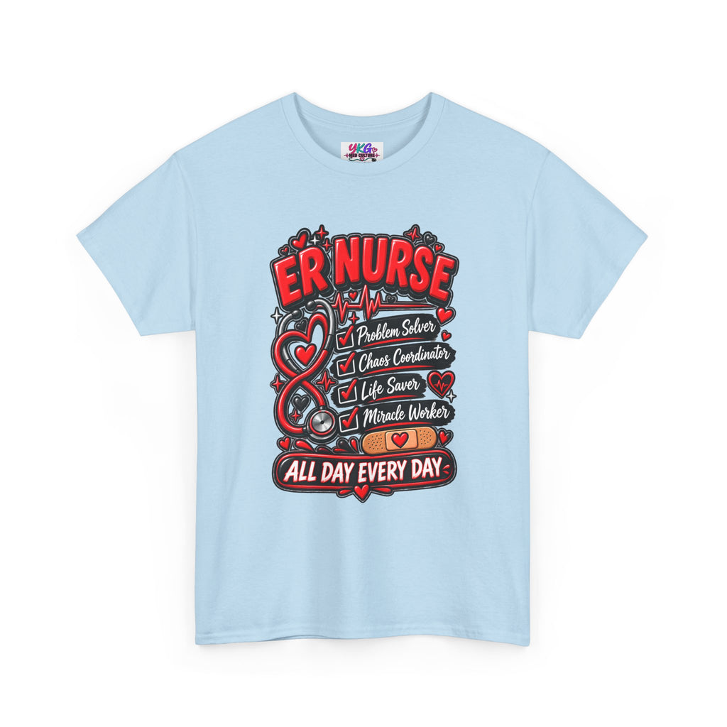 ER Nurse T-Shirt — "All Day Every Day" Proud Emergency RN Graphic Tee