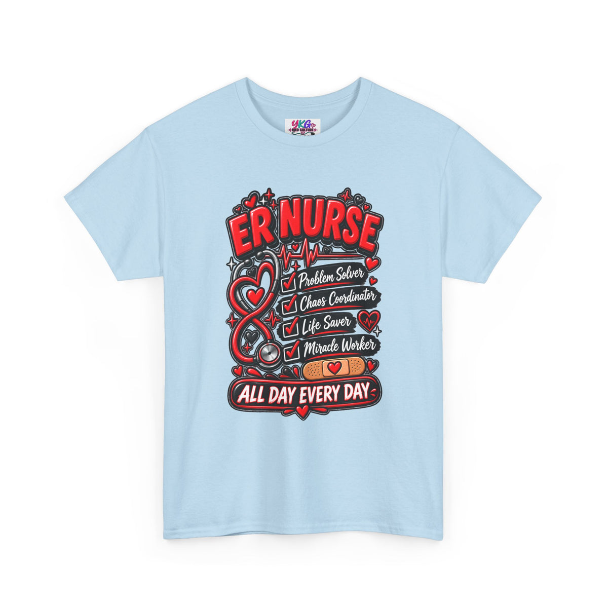 ER Nurse T-Shirt — "All Day Every Day" Proud Emergency RN Graphic Tee