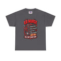 ER Nurse T-Shirt — "All Day Every Day" Proud Emergency RN Graphic Tee
