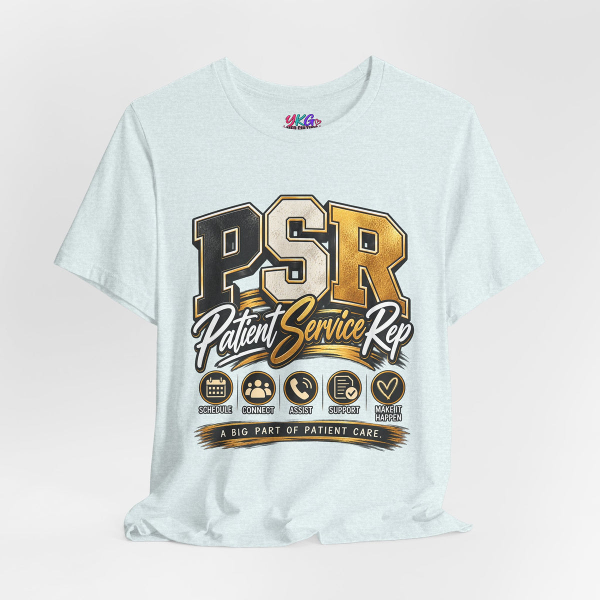 PSR Patient Service Rep T-Shirt — Medical Office Staff Pride Tee