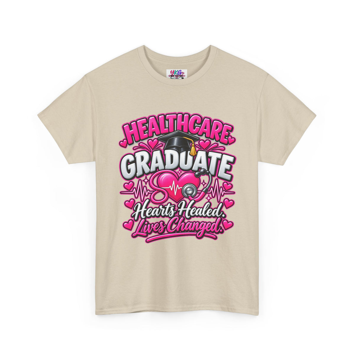 Healthcare Graduate T-Shirt — "Hearts Healed, Lives Changed" Nursing Grad Tee