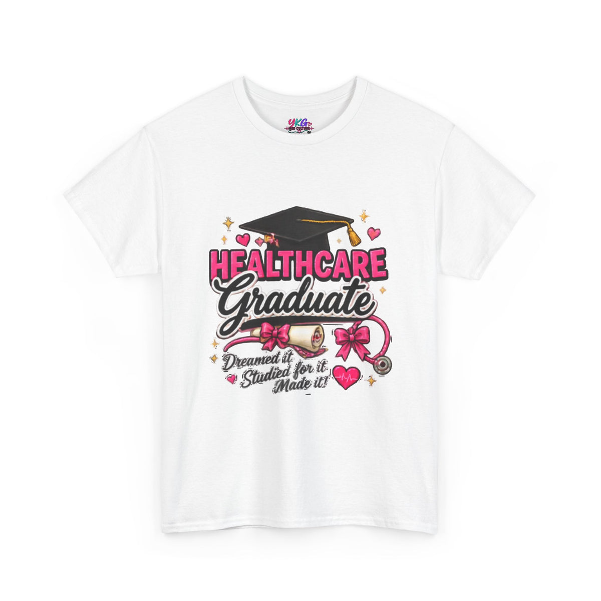 Healthcare Graduate T-Shirt — "Dreams Came True" Graduation Gift