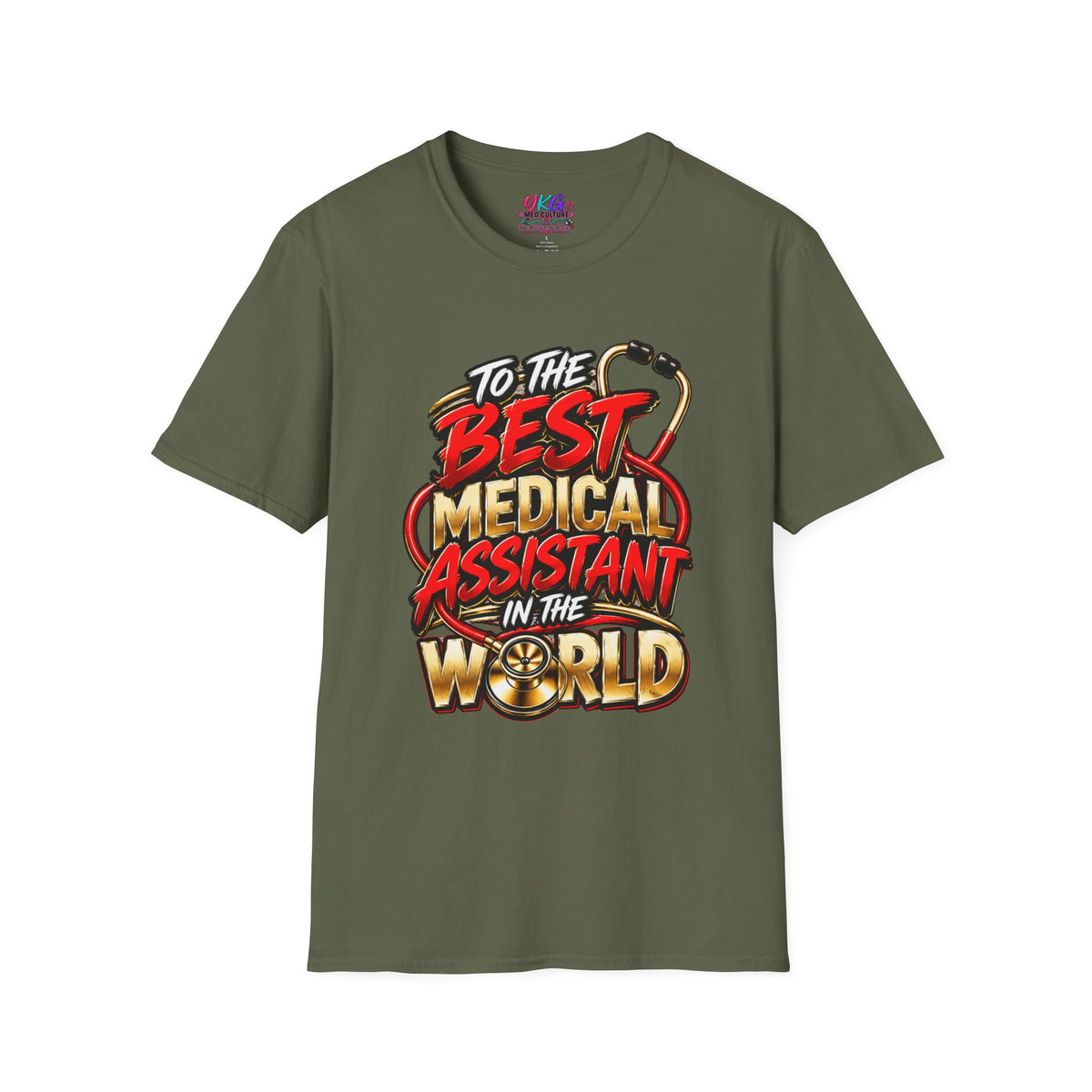 Medical Assistant T-Shirt - "To The Best Medical Assistant In The World" Appreciation Tee