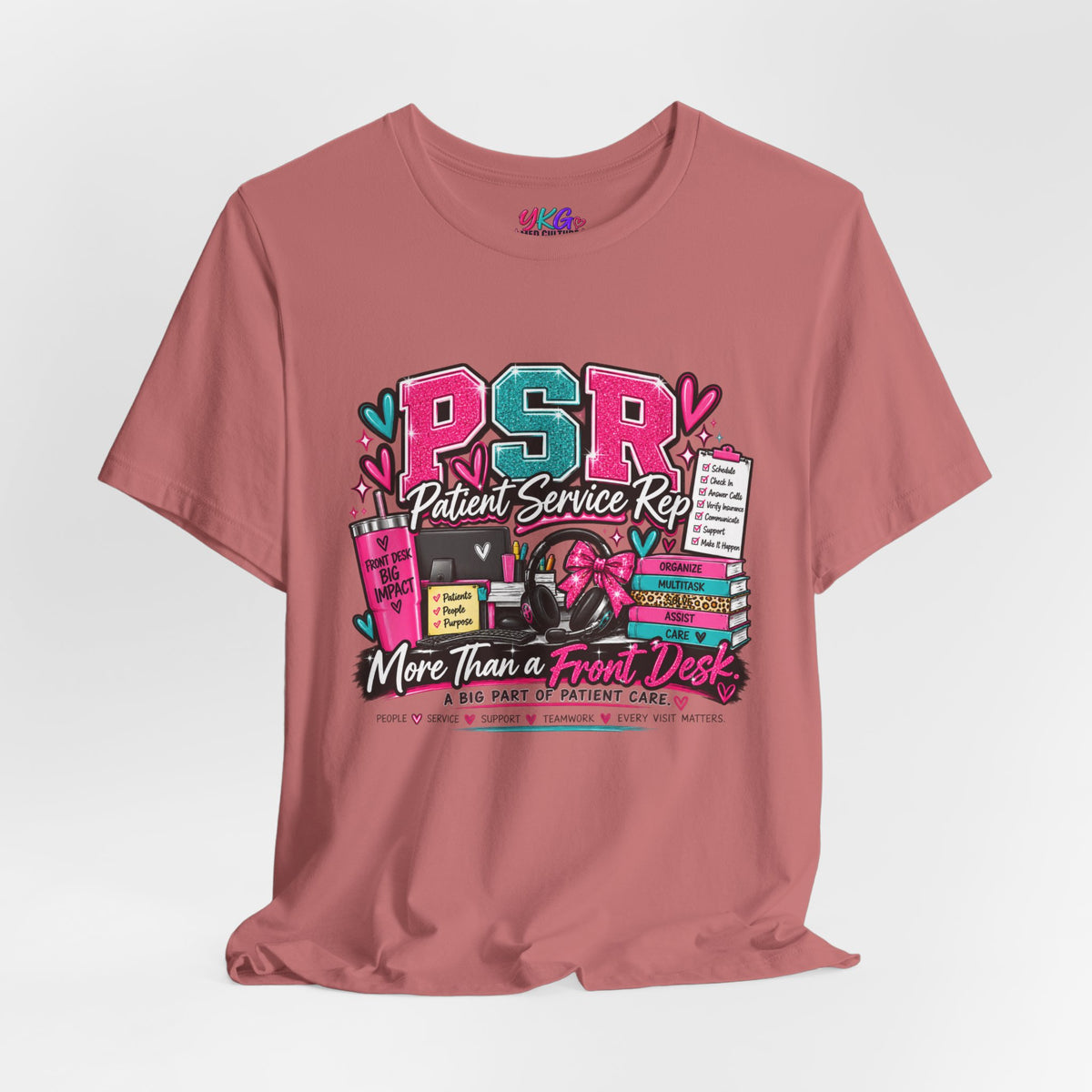 Patient Service Rep T‑Shirt — "More Than a Front Desk" Medical Receptionist Tee