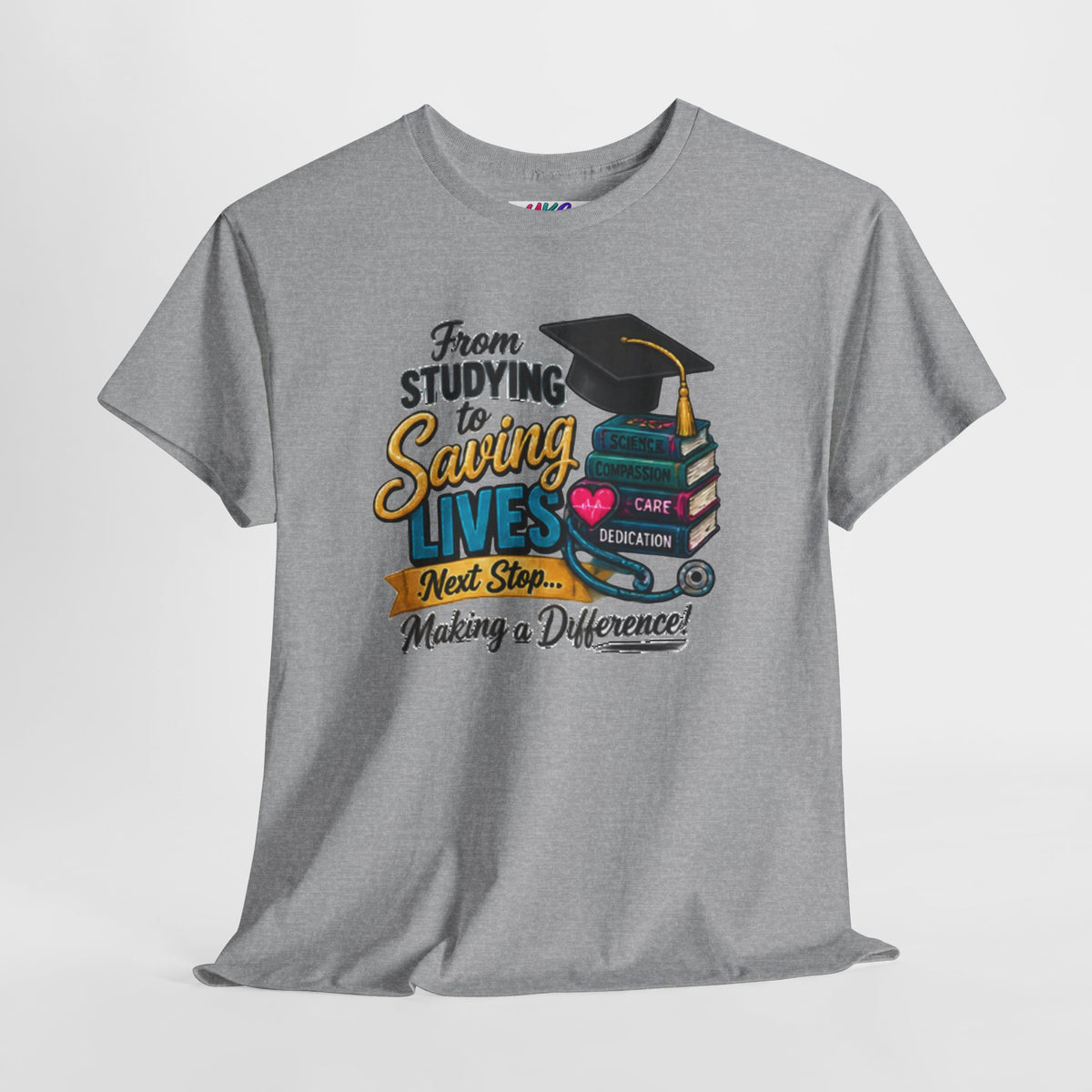 Saving Lives Nursing Graduate T-Shirt — "From Studying to Saving Lives" Graduation Tee