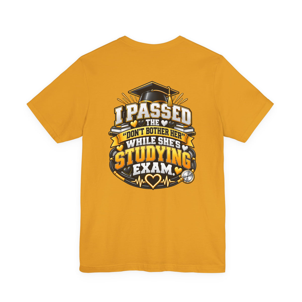 Nurse Graduation T-Shirt — “My Wife Just Became a Nurse / I Passed the Exam” Celebration Tee