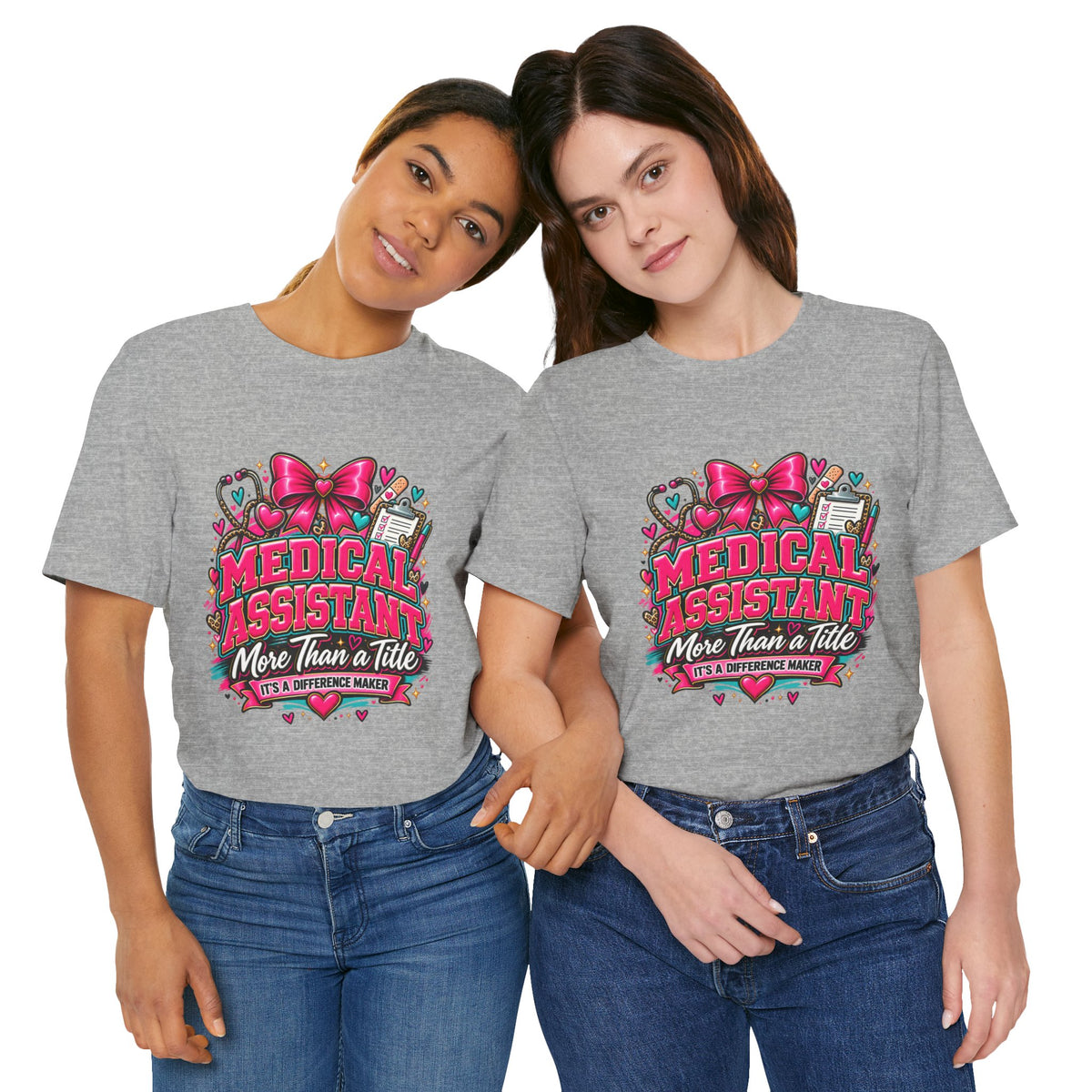 Medical Assistant T-Shirt — “More Than a Title, It’s a Difference Maker” Healthcare Graphic Tee