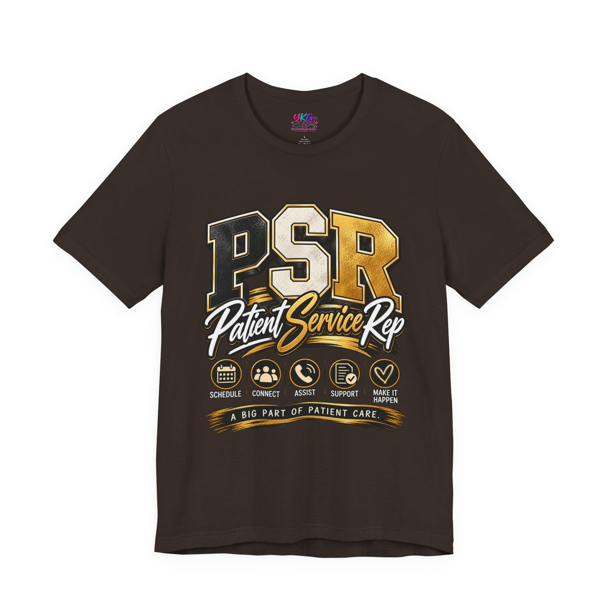 PSR Patient Service Rep T-Shirt — Medical Office Staff Pride Tee
