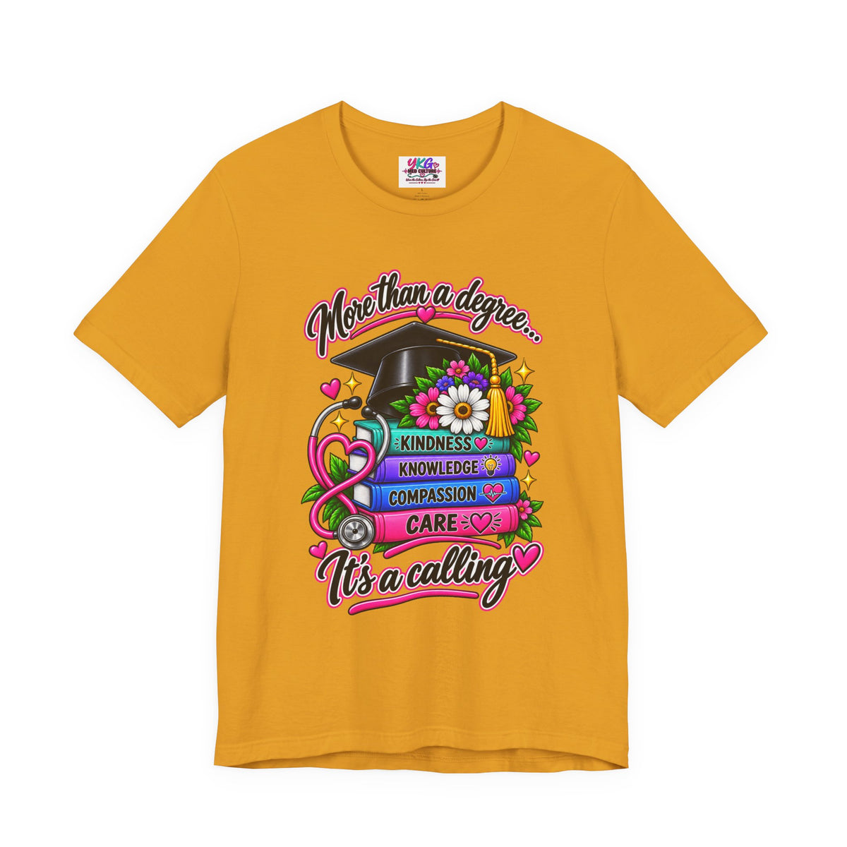 Nurse Graduation Tee — "More Than a Degree... It’s a Calling"
