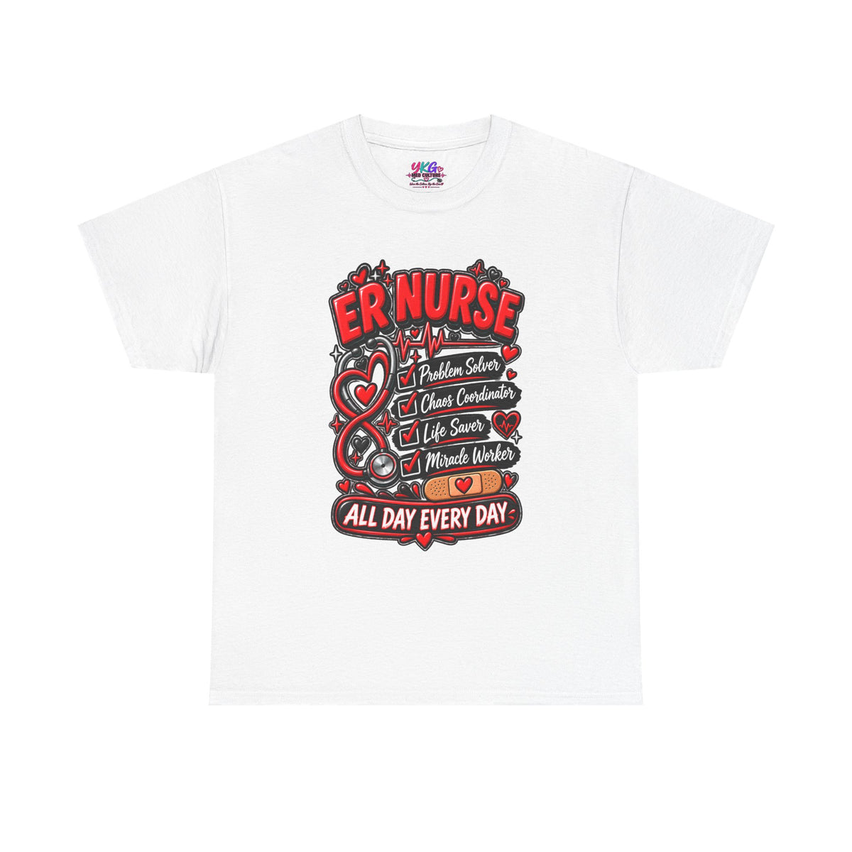 ER Nurse T-Shirt — "All Day Every Day" Proud Emergency RN Graphic Tee