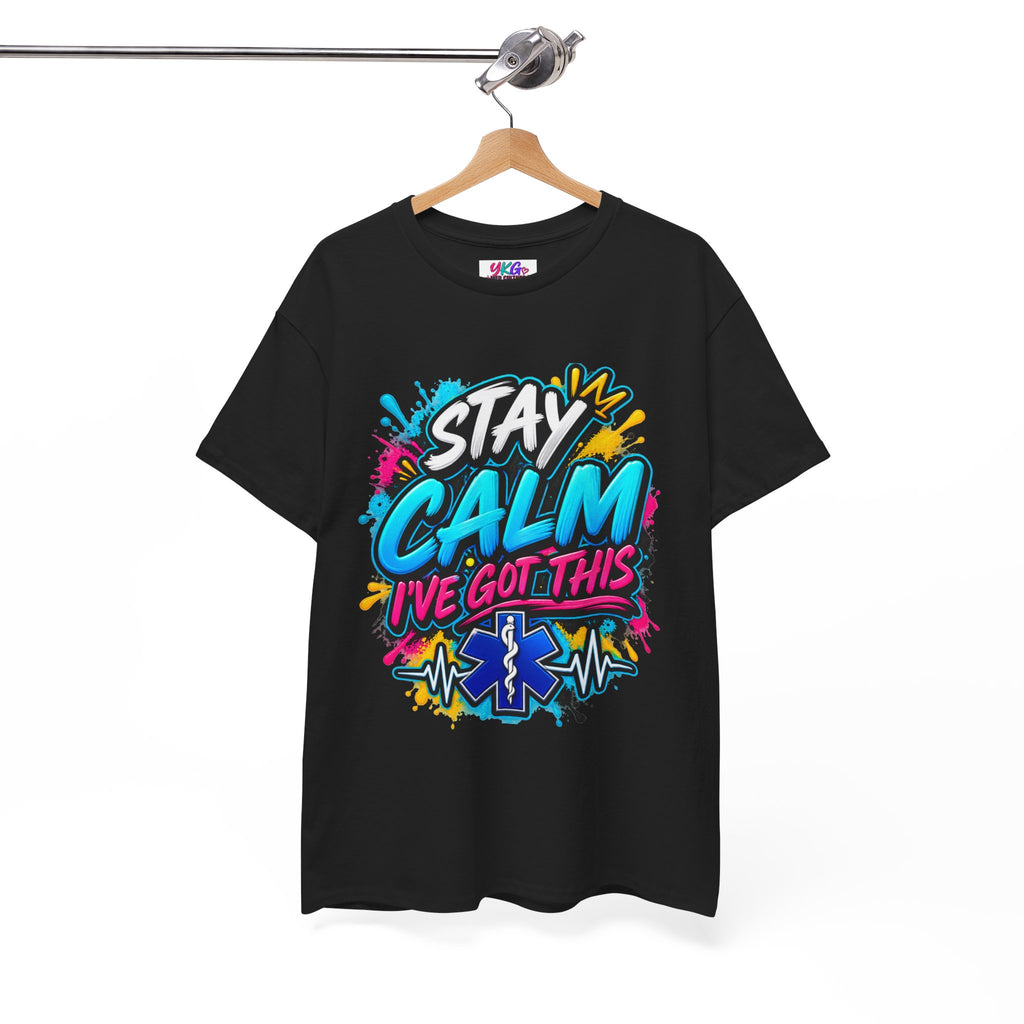 Stay Calm I’ve Got This EMT Paramedic T-Shirt