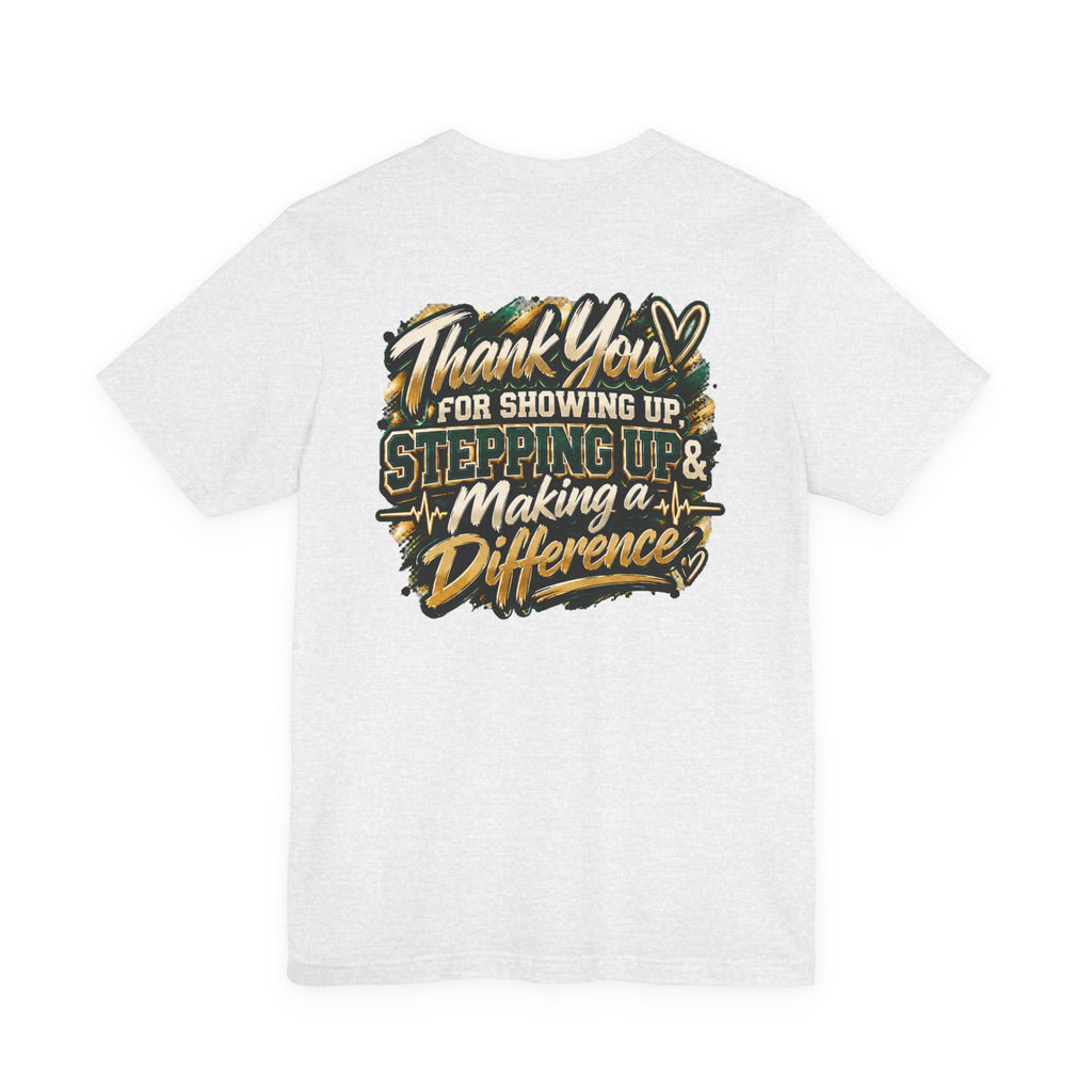 MA Squad 'Built Different' T‑Shirt — Thank You For Showing Up Graphic Tee