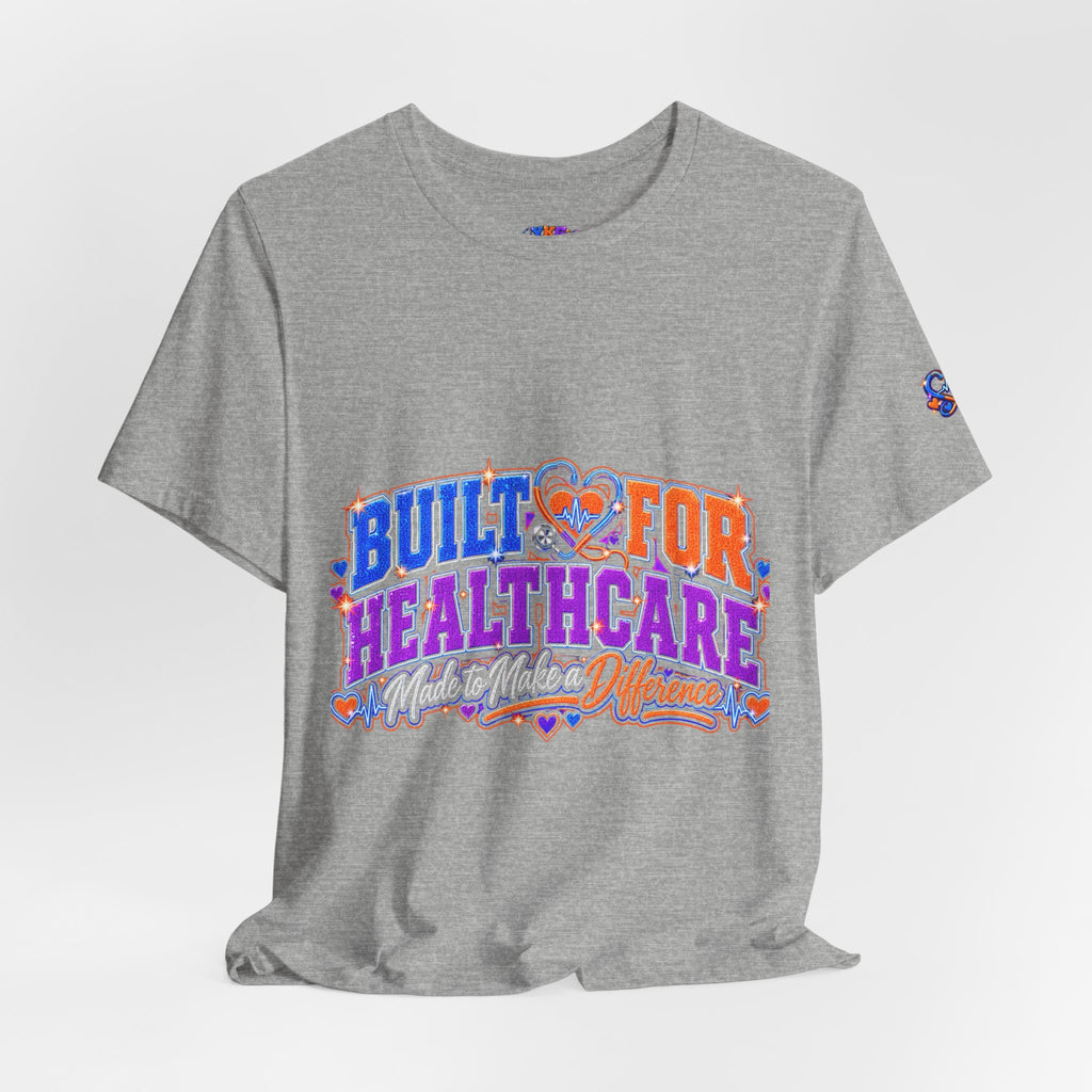 Built for Healthcare T-Shirt — “Skill, Heart, Hustle” Healthcare Worker Tee