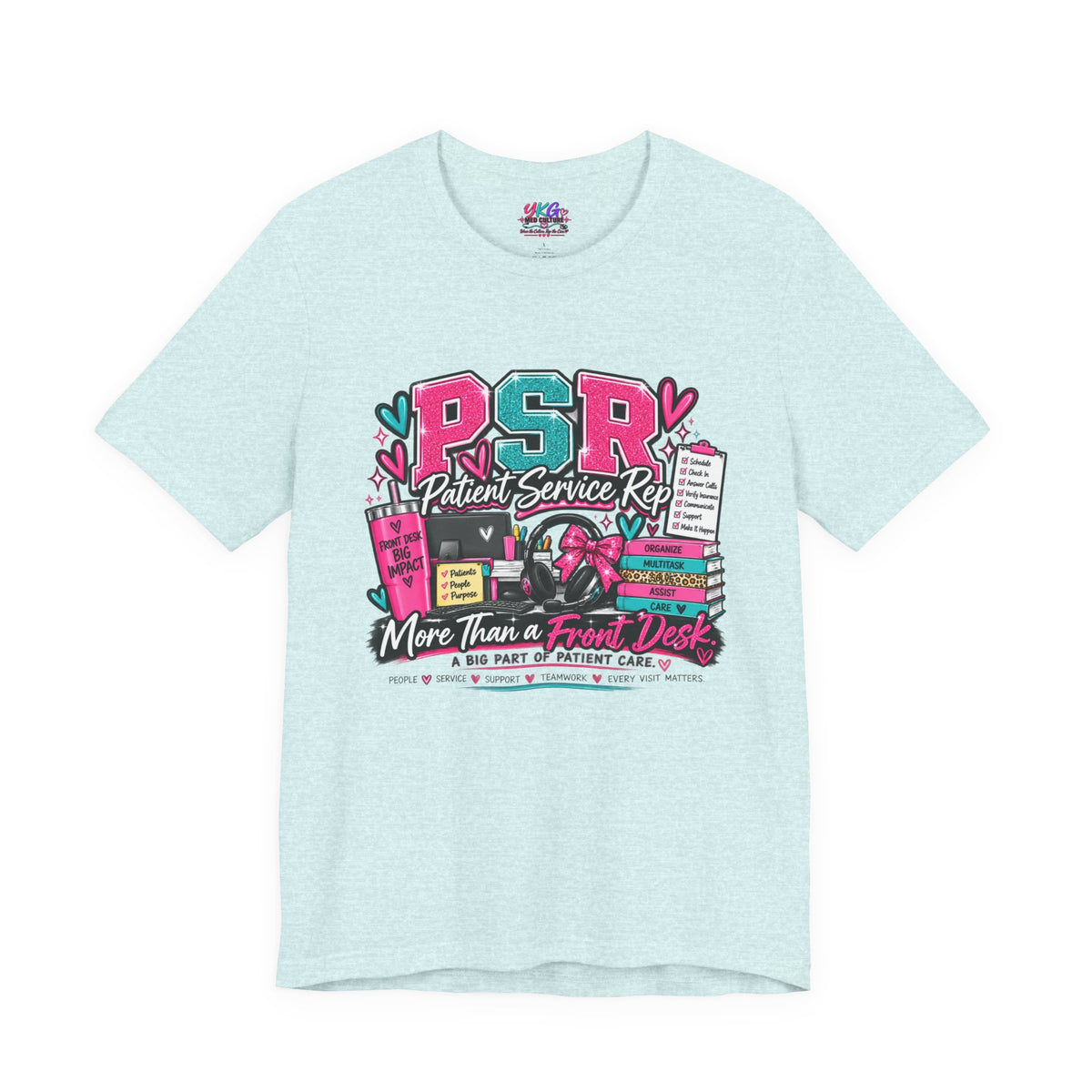 Patient Service Rep T‑Shirt — "More Than a Front Desk" Medical Receptionist Tee