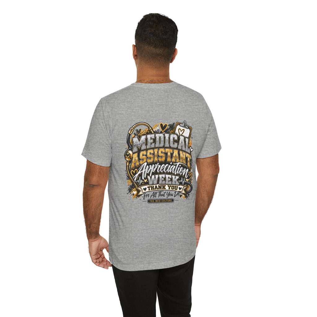 Medical Assistant Appreciation Week T‑Shirt