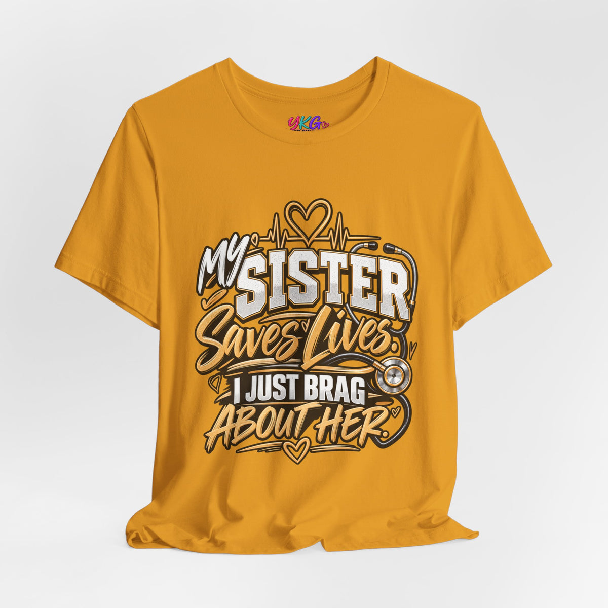 My Sister Saves Lives Nurse Tribute T-Shirt – I Just Brag About Her