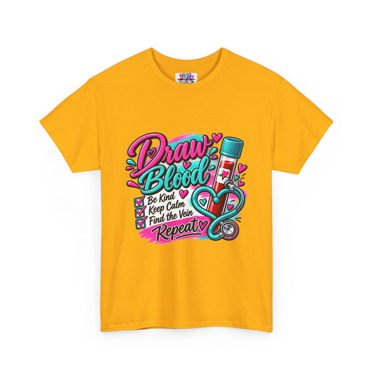 Draw Blood Nurse T-Shirt — Cute Medical Phlebotomy Tee (“Draw Blood: Be Kind, Keep Calm, Find the Vein, Repeat”)