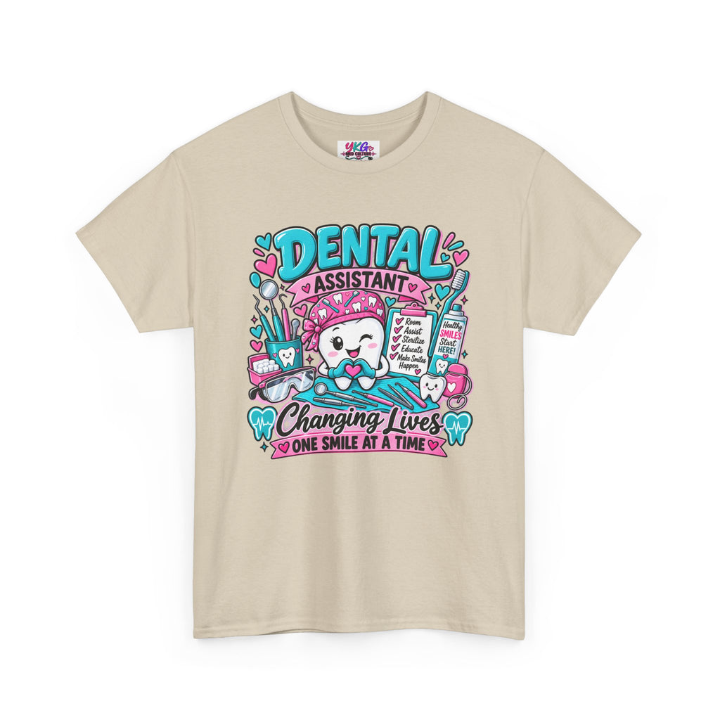 Dental Assistant T-Shirt — "Changing Lives One Smile at a Time"