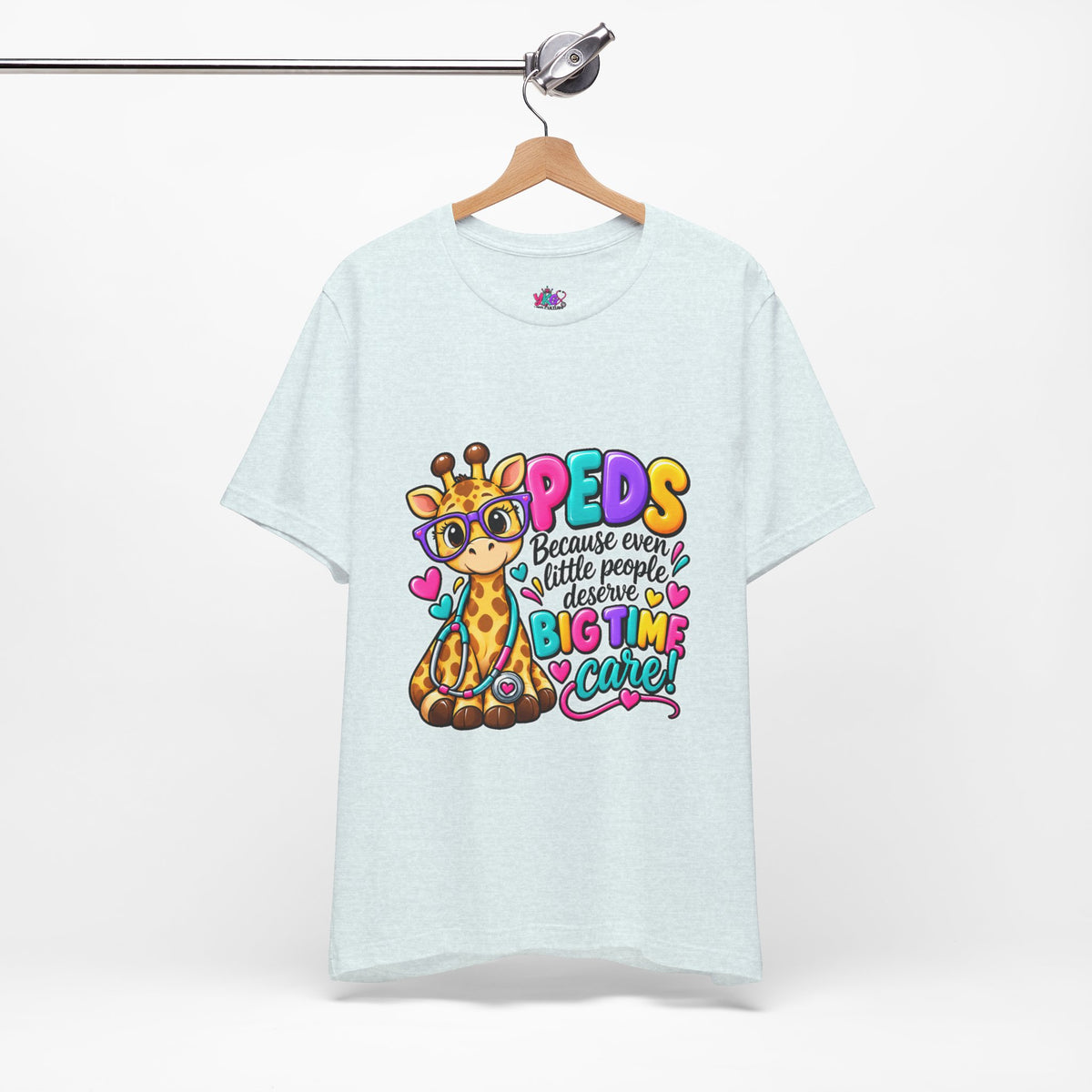 PEDS Giraffe T-Shirt — “Even Little People Deserve Big Time Care” Pediatric Healthcare Tee