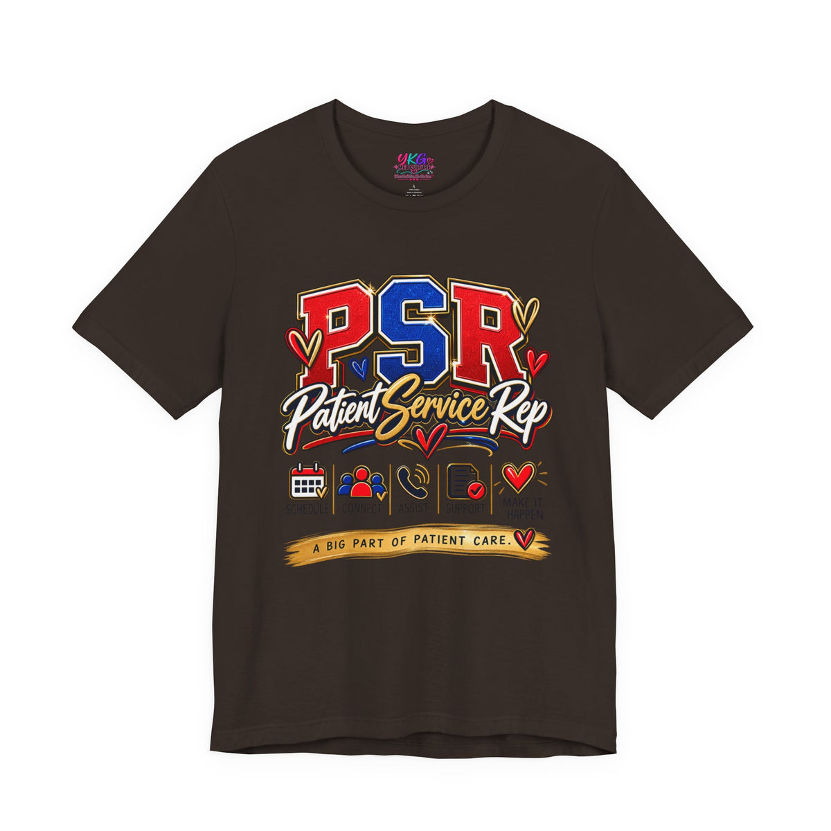 Patient Service Rep (PSR) T-Shirt – Proud Patient Service Representative Tee