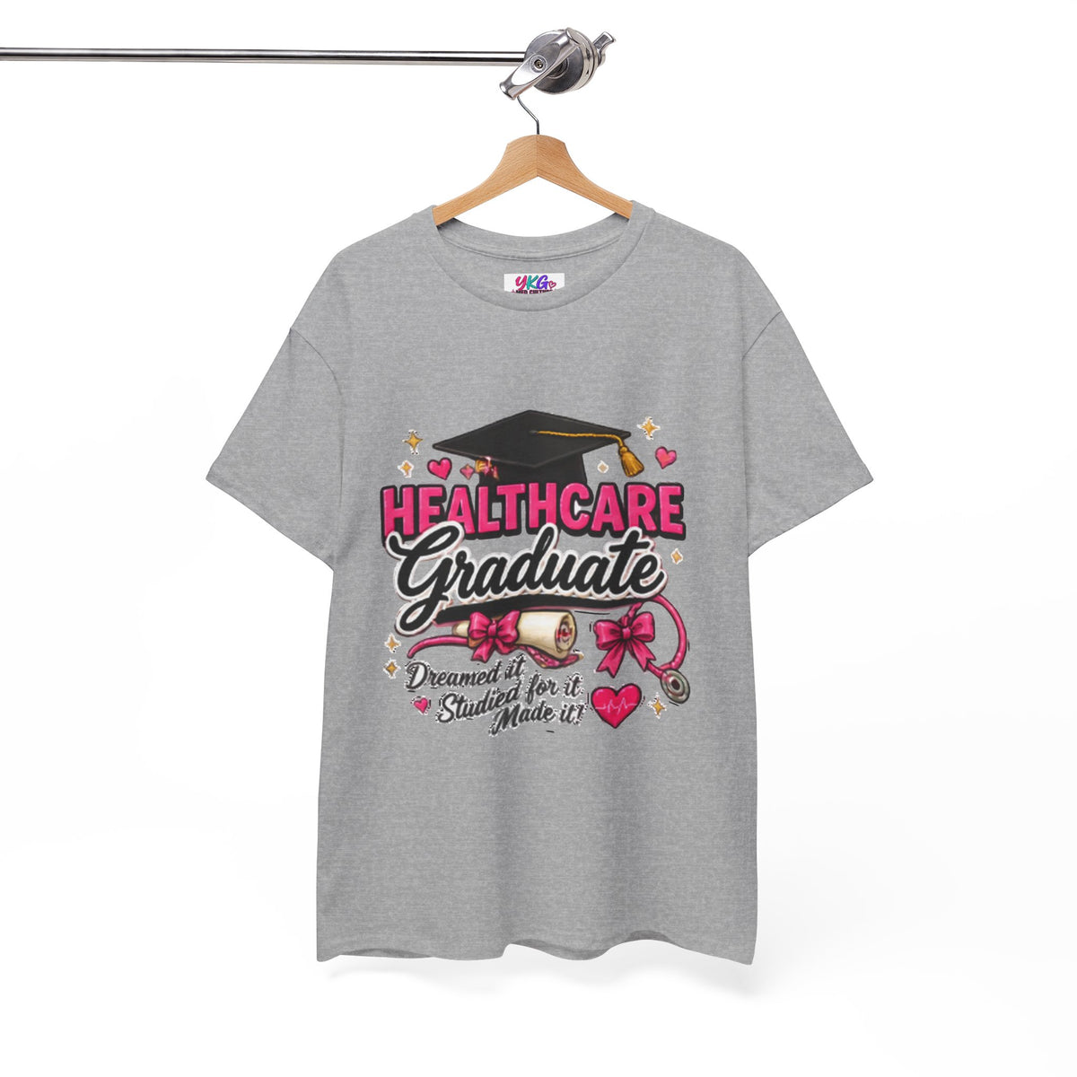 Healthcare Graduate T-Shirt — "Dreams Came True" Graduation Gift