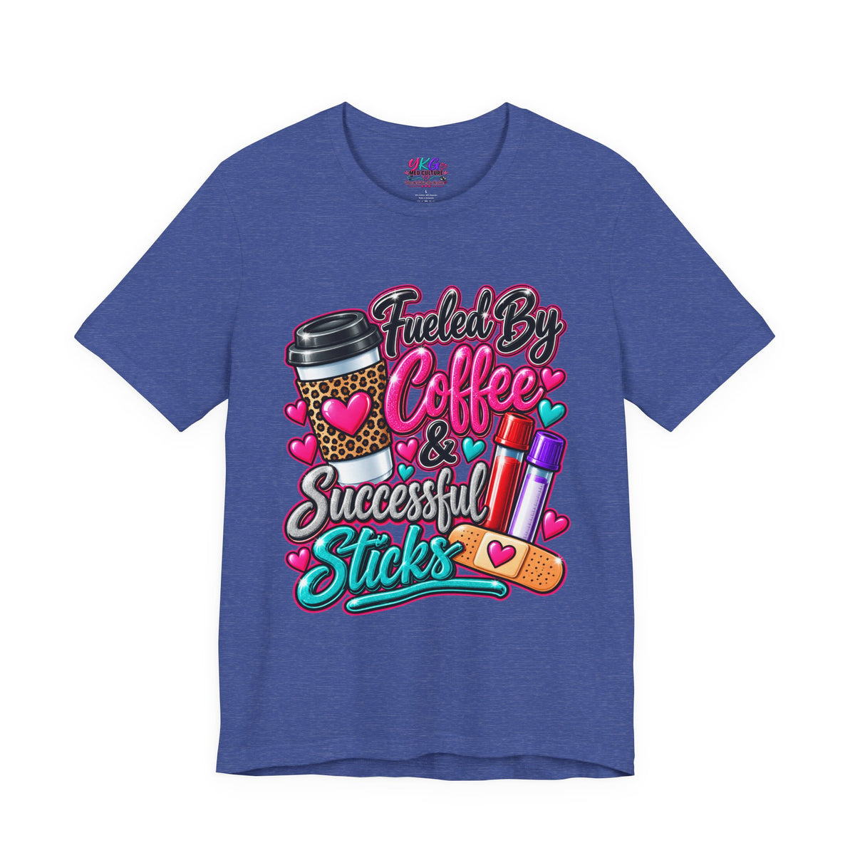 Coffee & Successful Sticks T-Shirt — Fueled by Coffee Lipstick Nurse Gift