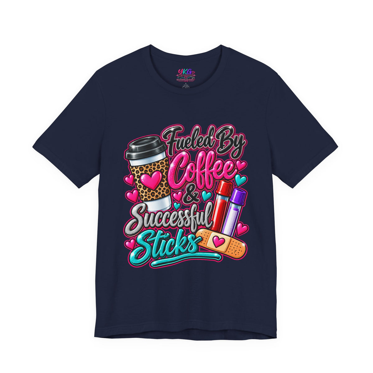 Coffee & Successful Sticks T-Shirt — Fueled by Coffee Lipstick Nurse Gift