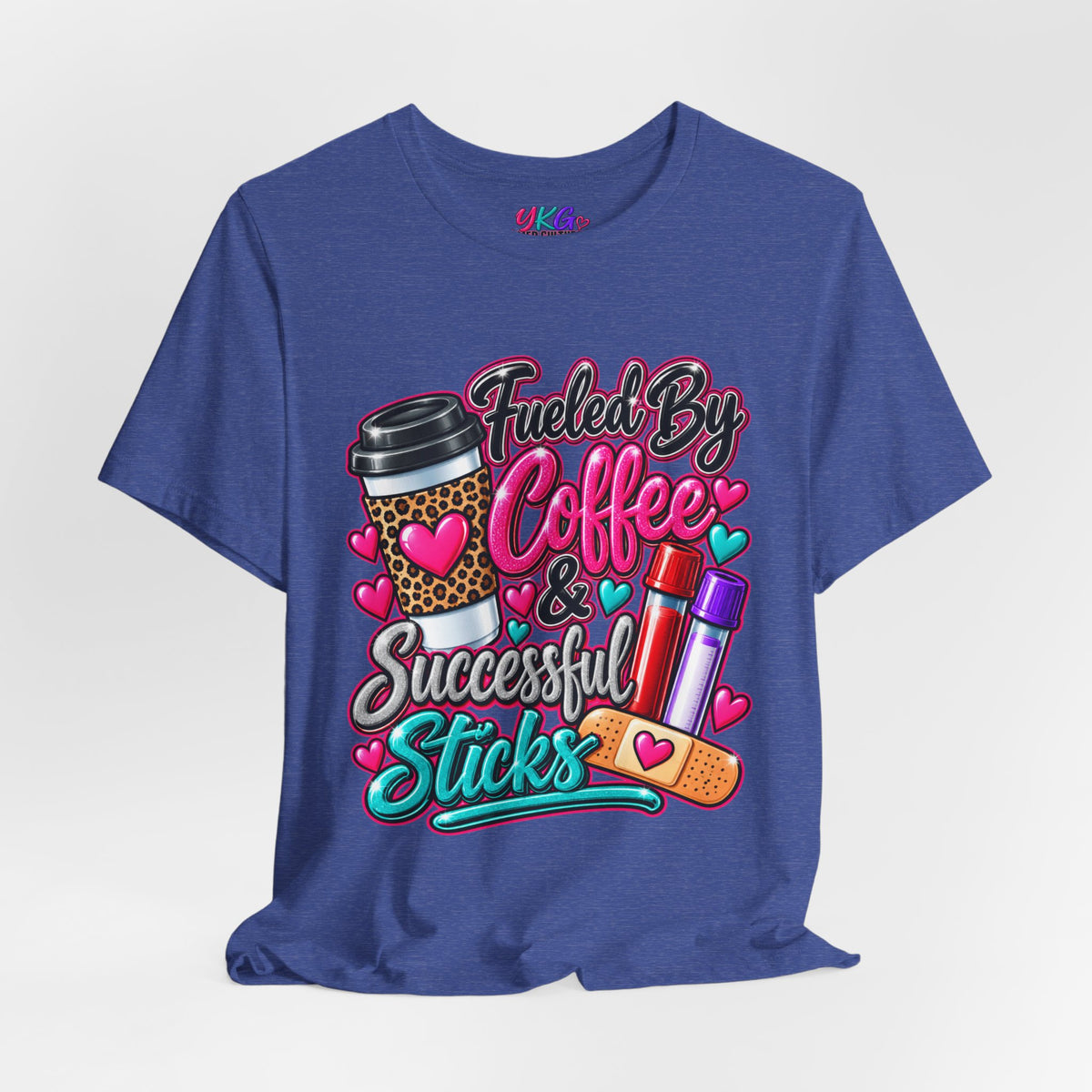Coffee & Successful Sticks T-Shirt — Fueled by Coffee Lipstick Nurse Gift