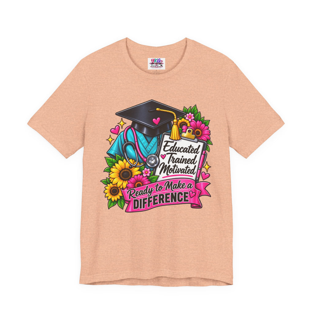 Healthcare Graduation T-Shirt | Educated, Trained, Motivated