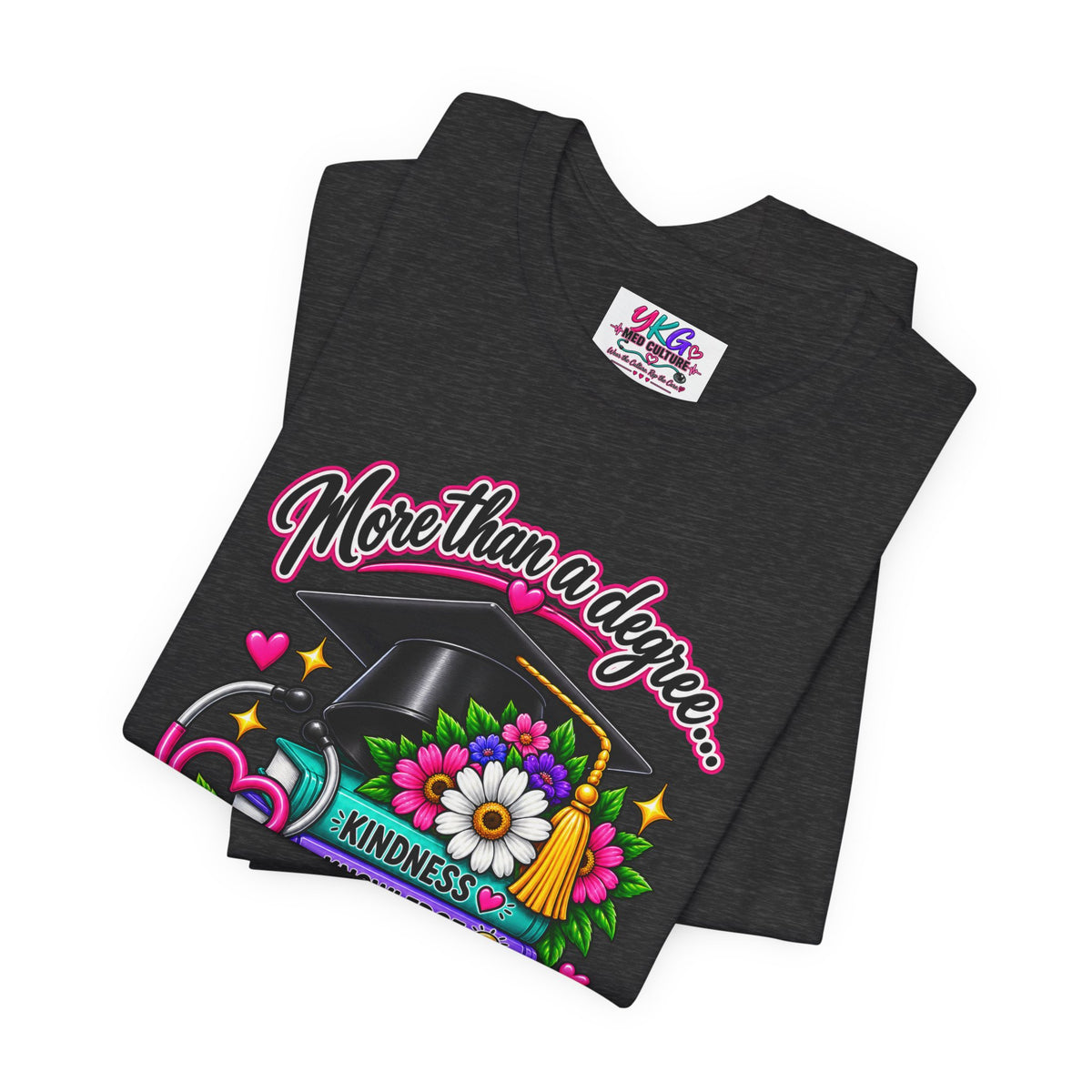 Nurse Graduation Tee — "More Than a Degree... It’s a Calling"