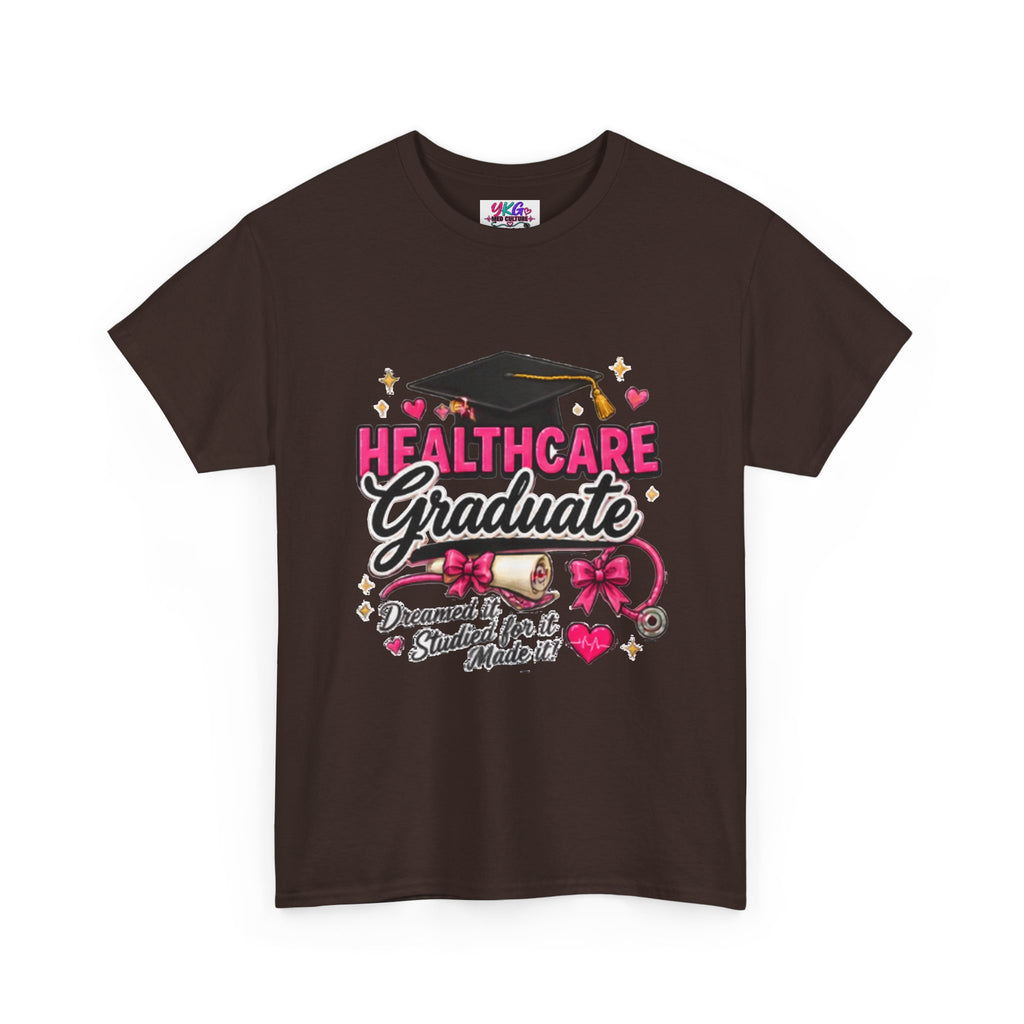 Healthcare Graduate T-Shirt — "Dreams Came True" Graduation Gift