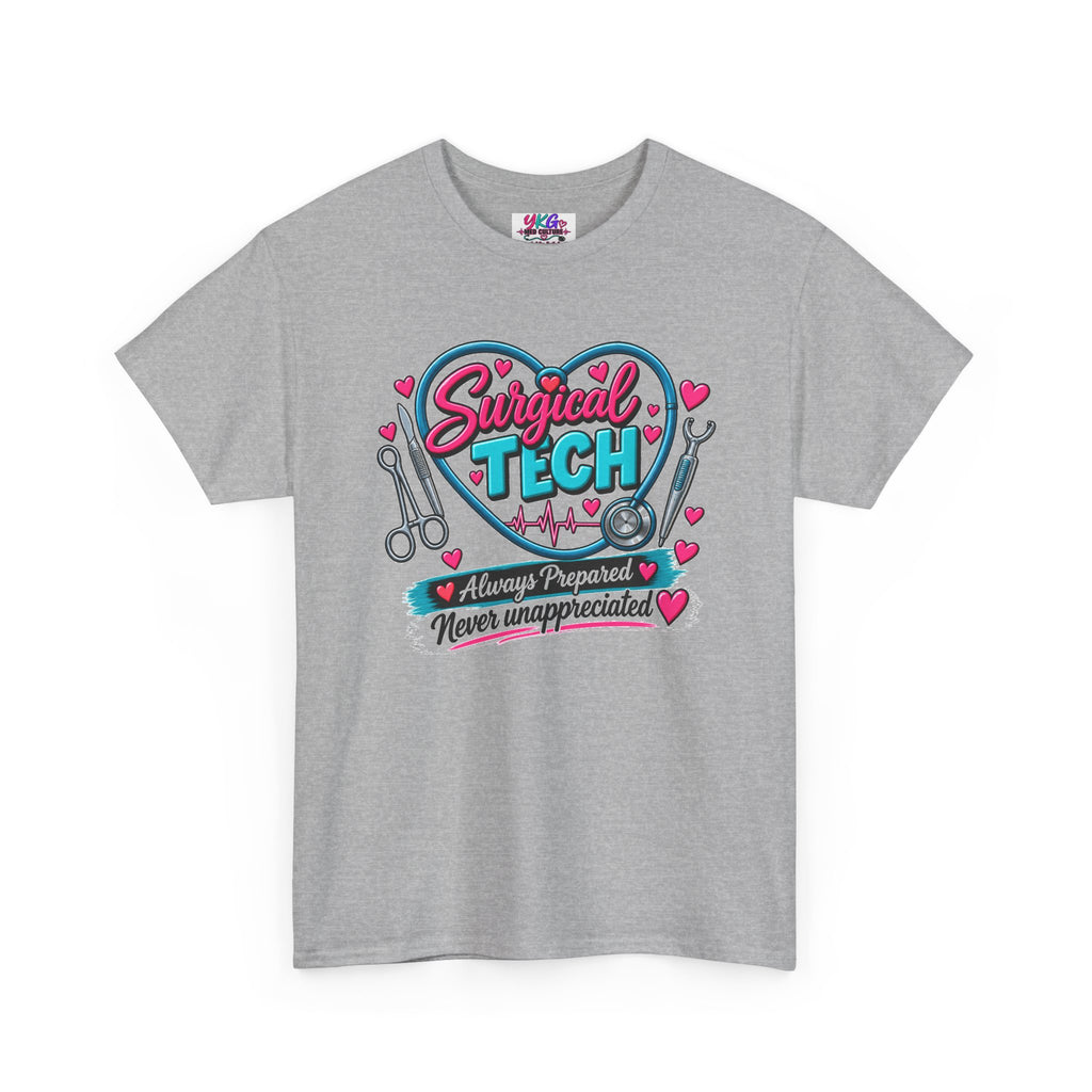 Surgical Tech Heart T-Shirt — "Always Prepared, Never Unappreciated"