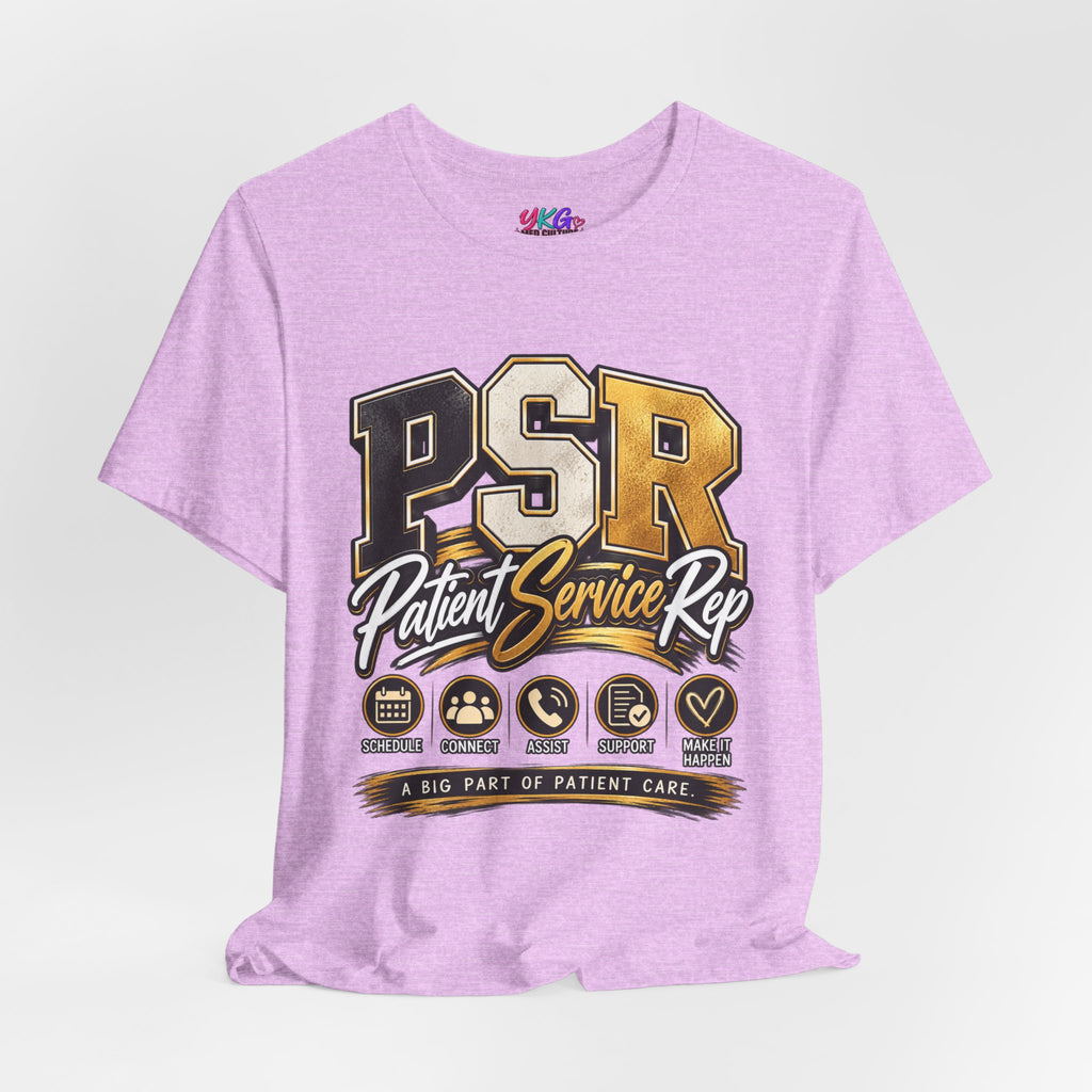 PSR Patient Service Rep T-Shirt — Medical Office Staff Pride Tee