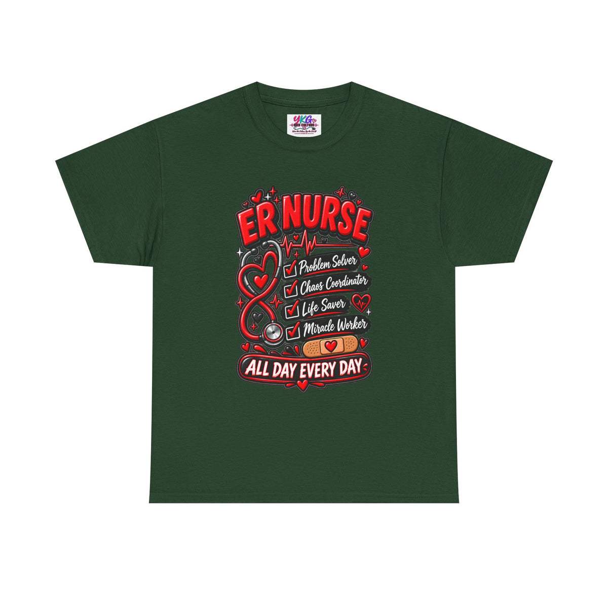 ER Nurse T-Shirt — "All Day Every Day" Proud Emergency RN Graphic Tee
