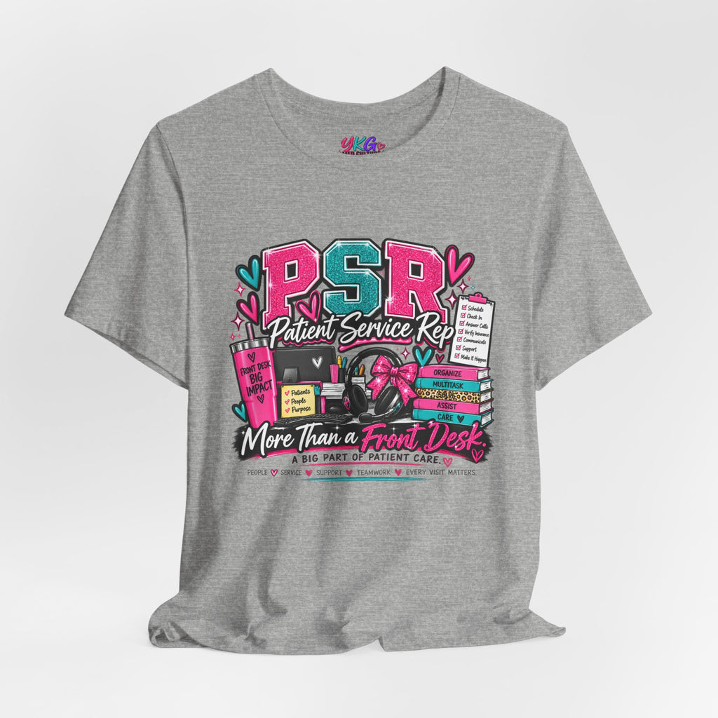 Patient Service Rep T‑Shirt — "More Than a Front Desk" Medical Receptionist Tee