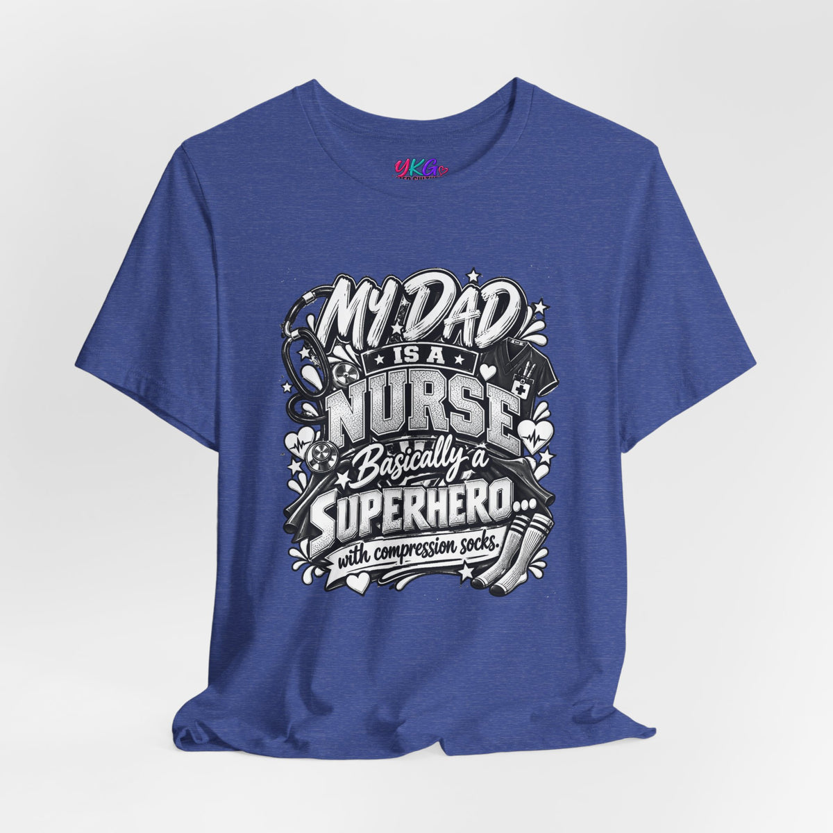 Nurse Dad T-Shirt — "My Dad is a Nurse, Basically a Superhero" Tee