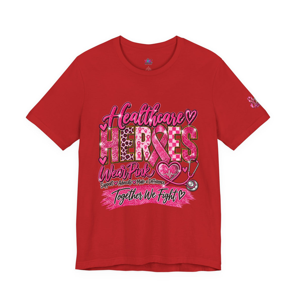 Breast Cancer Awareness Healthcare Heroes Tee — "Together We Fight" Pink Ribbon Shirt