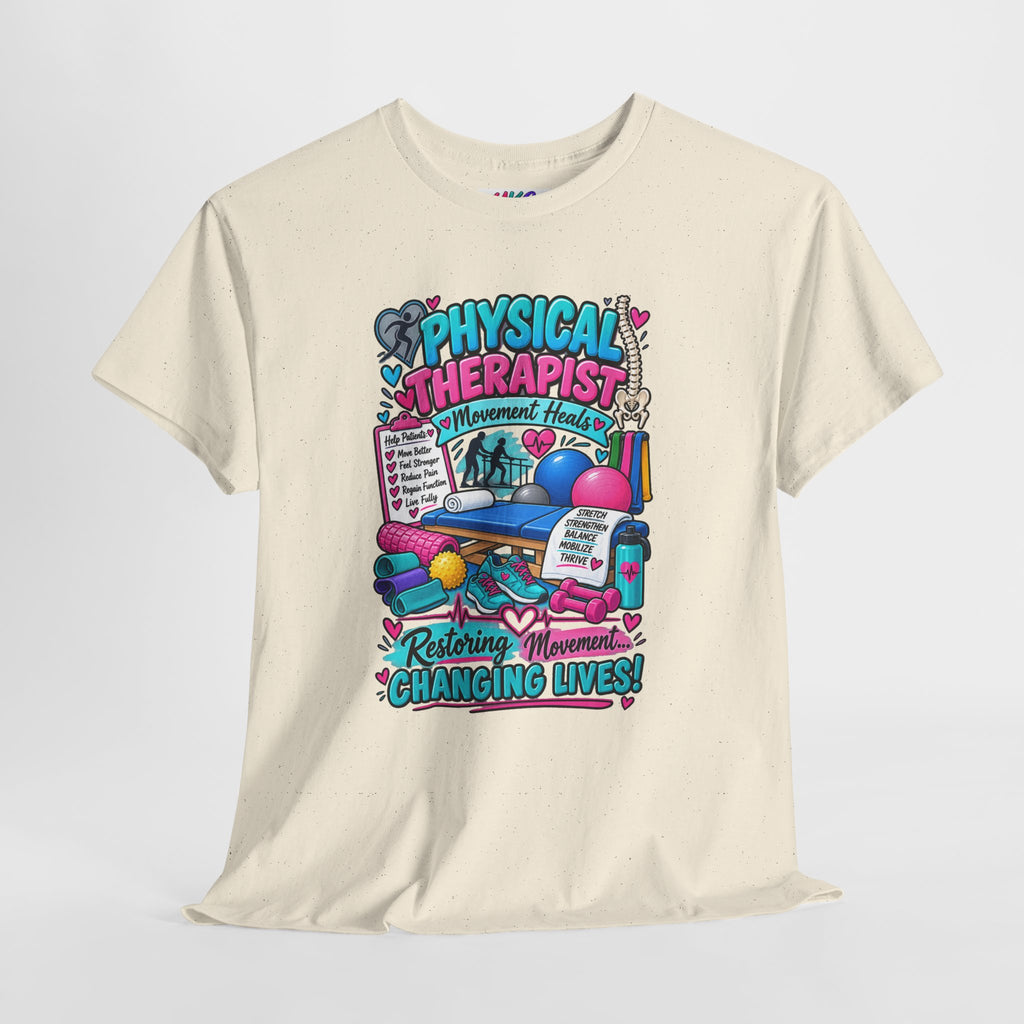 Physical Therapist T-Shirt — "Restoring Movement, Changing Lives" Colorful Rehab Tee