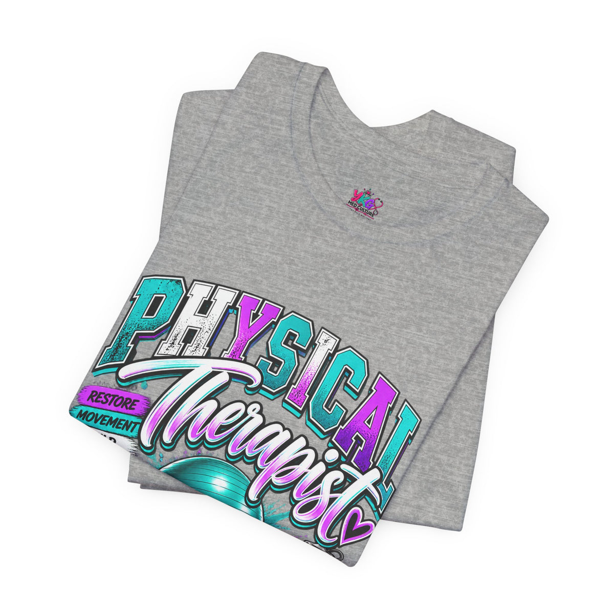 Physical Therapist Tee — Retro Fitness Graphic Shirt ("Physical Therapist: Helping People Move, Change Lives")