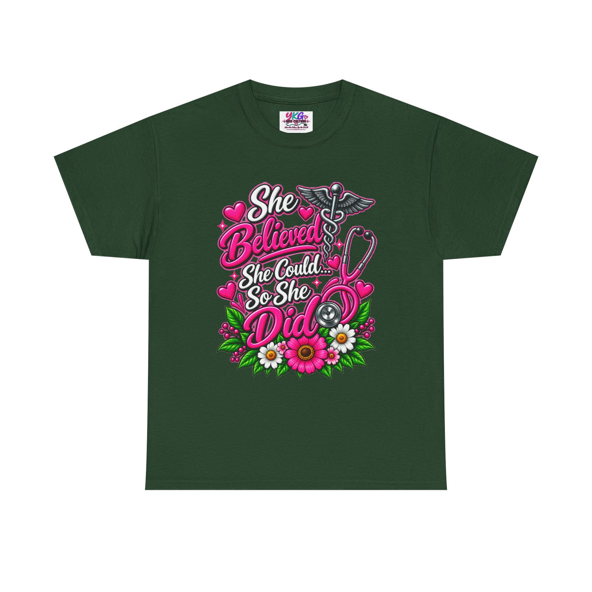 She Believed She Could So She Did Nurse Tee — Inspirational Nursing T‑Shirt